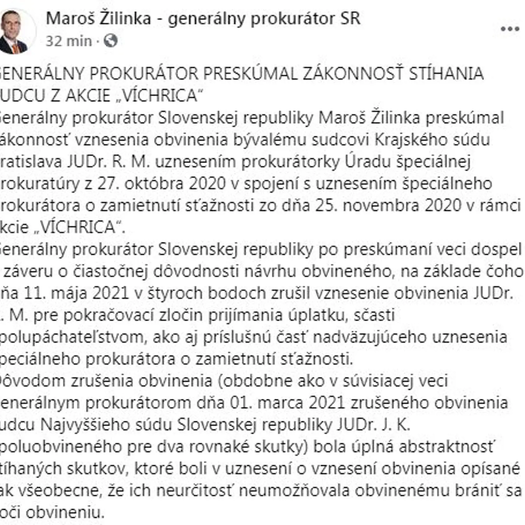 K zrušeniu niektorých obvinení exsudcu Molnára si prokurátor Žilinka napísal status, kde svoje rozhodnutie objasňuje.