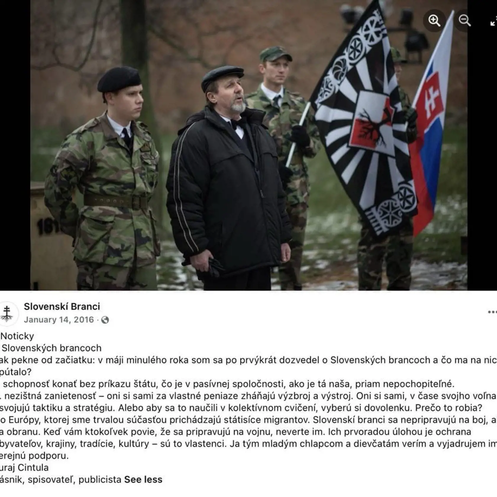 Útočník je pravdepodobne sympatizantom kontroverznej polovojenskej skupiny Slovenskí branci.