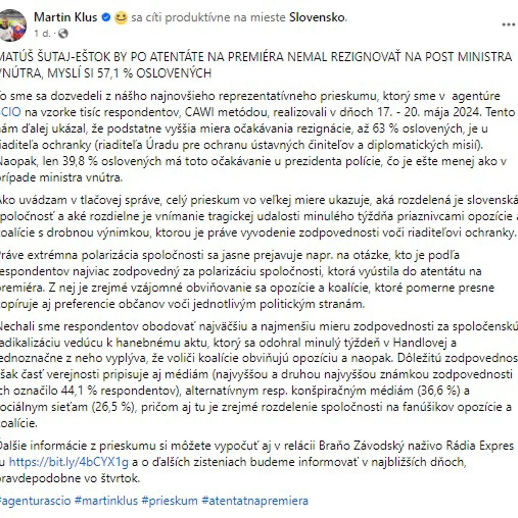 „Práve extrémna polarizácia spoločnosti sa jasne prejavuje napr. na otázke, kto je podľa respondentov najviac zodpovedný za polarizáciu spoločnosti, ktorá vyústila do atentátu na premiéra. Z nej je zrejmé vzájomné obviňovanie sa opozície a koalície, ktoré pomerne presne kopíruje aj preferencie občanov voči jednotlivým politickým stranám," informoval o výsledkoch prieskumu Martin Klus.