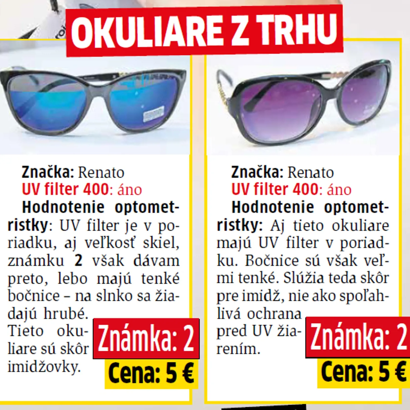 Okuliare  preverila odborníčka Katarína Bašnáková.