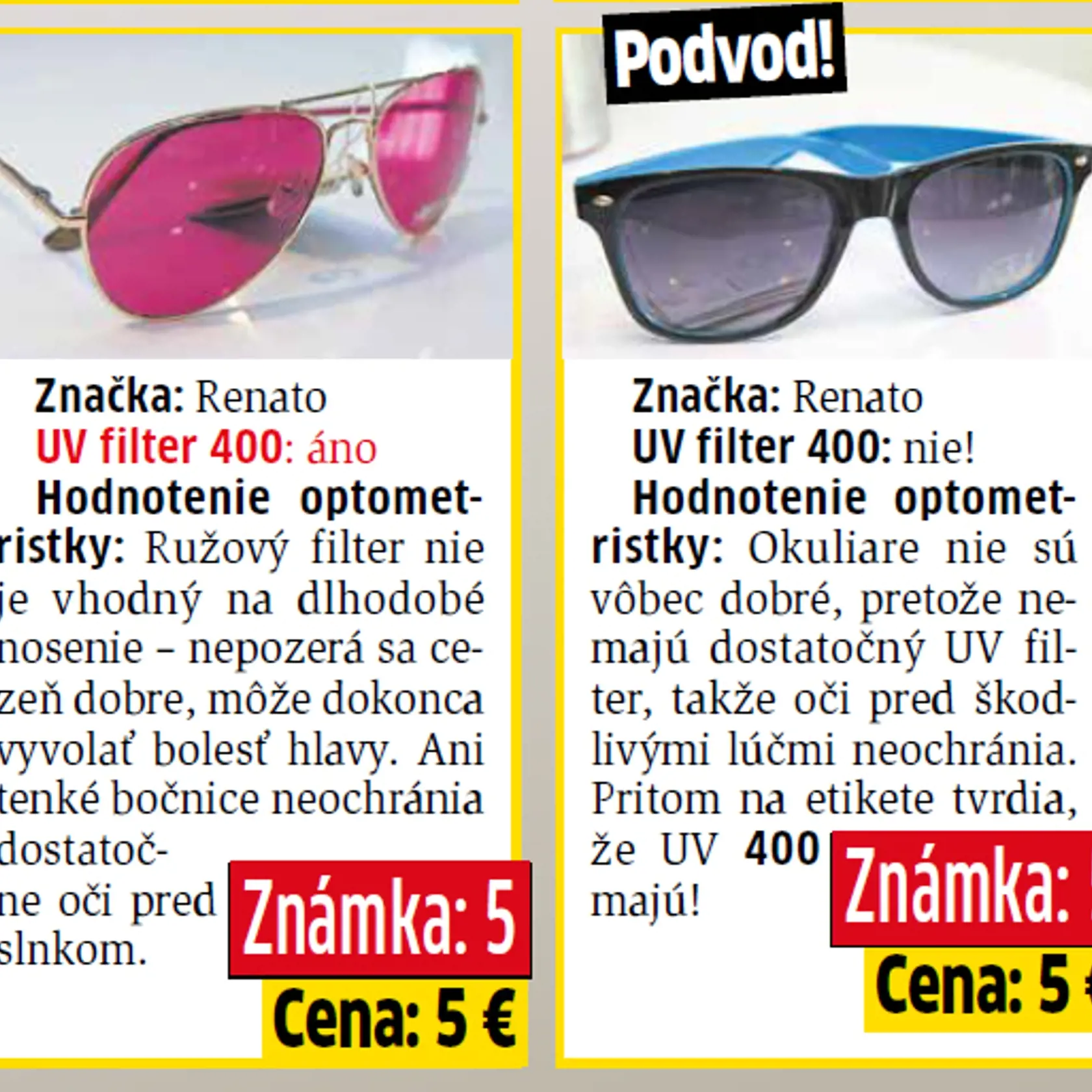 Okuliare  preverila odborníčka Katarína Bašnáková.