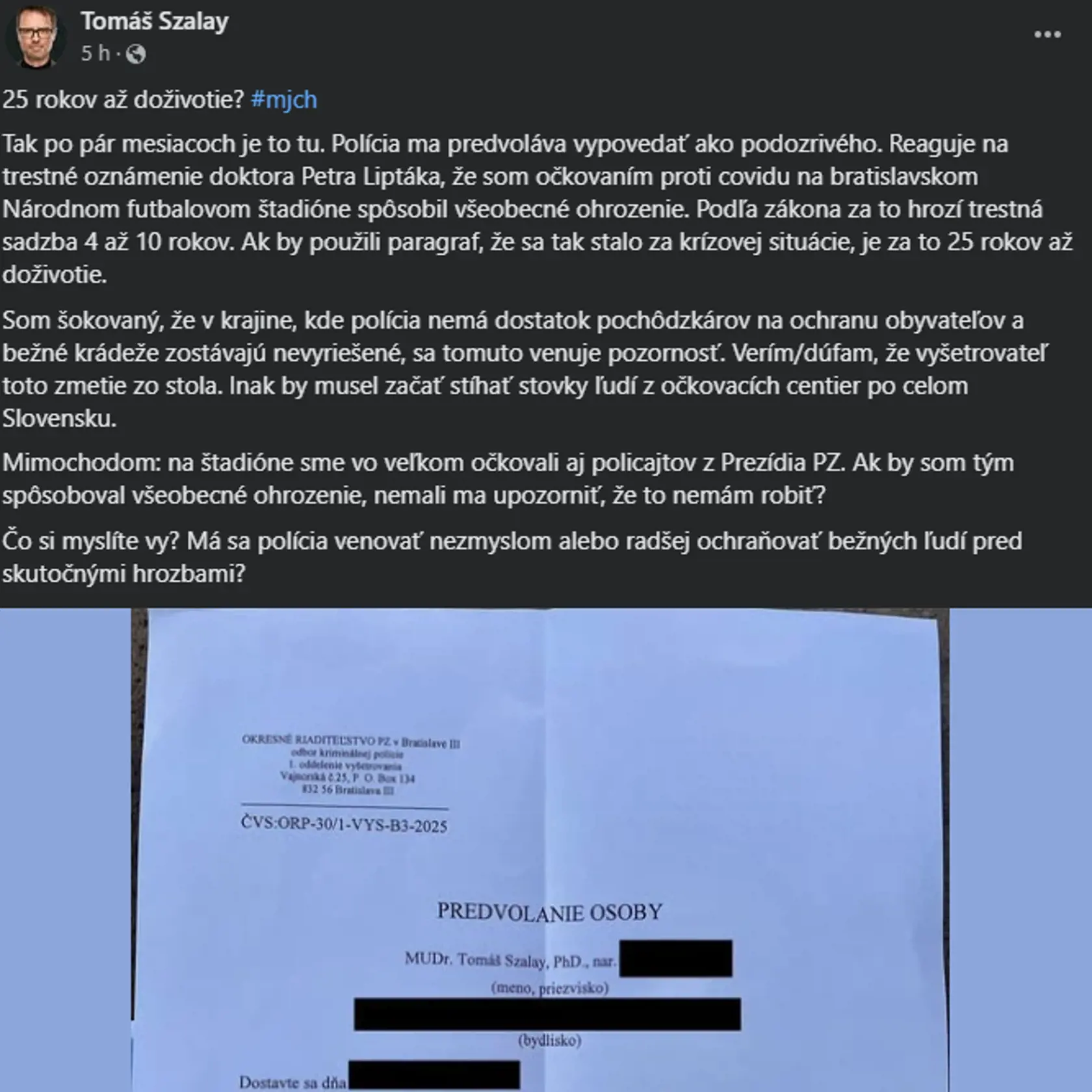 Status Szalaya, ktorého predvolala polícia.
