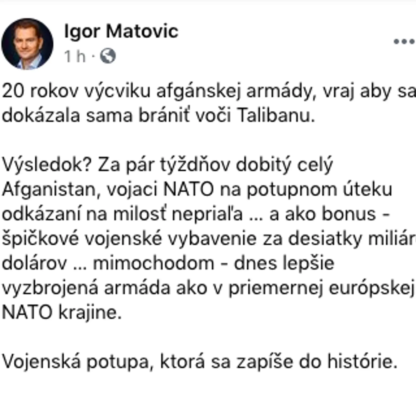 Igor Matovič o výhre Talibanu.