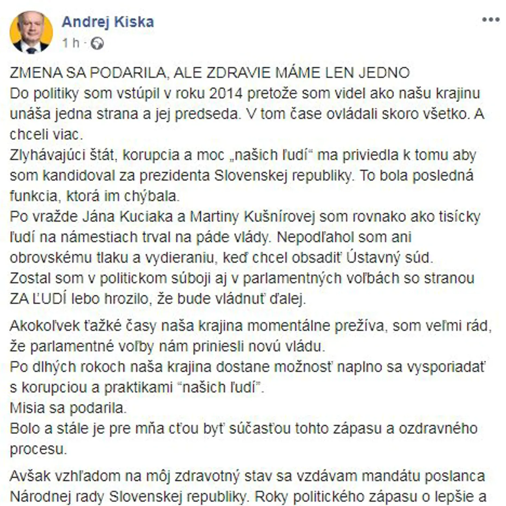 Exprezident Andrej Kiska oznámil na sociálnej sieti, že sa vzdáva mandátu poslanca.