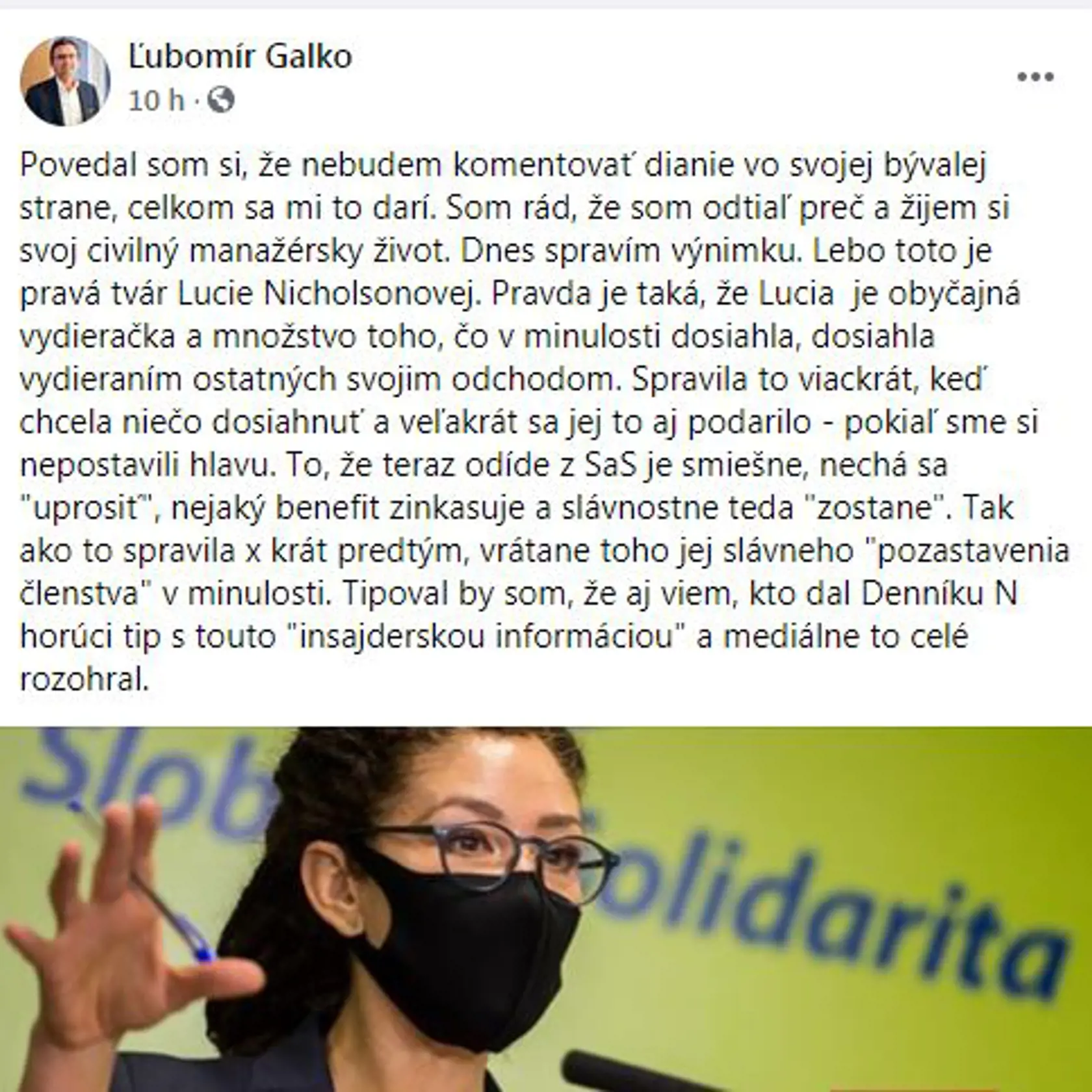 Celý status jej bývalého straníckeho kolegu Ľubomíra Galka.