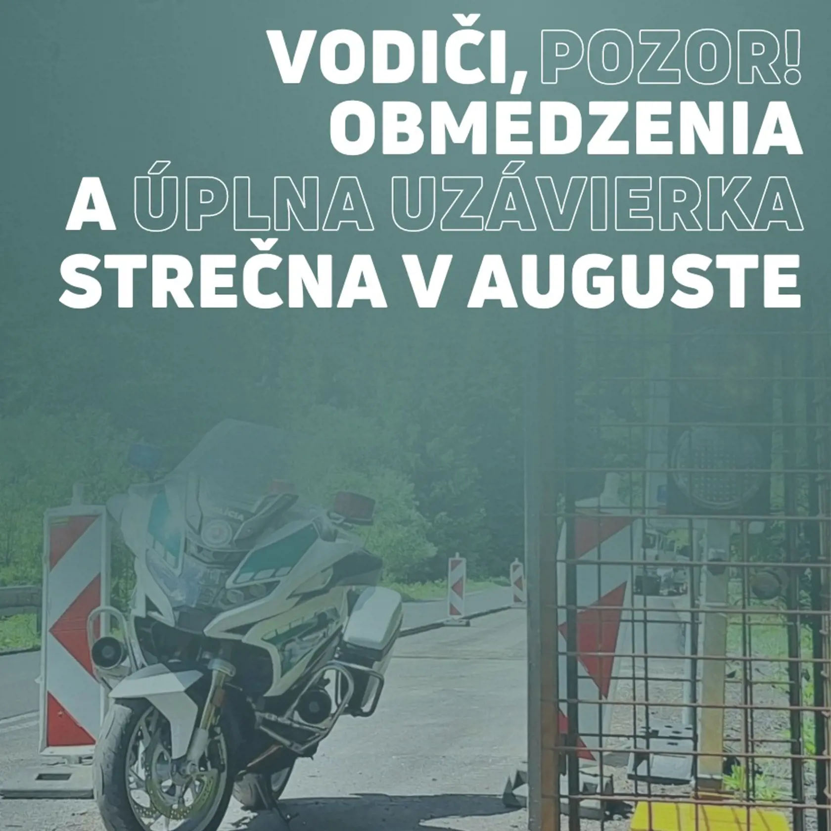 Úplnú uzávierka cesty pod Strečnom.