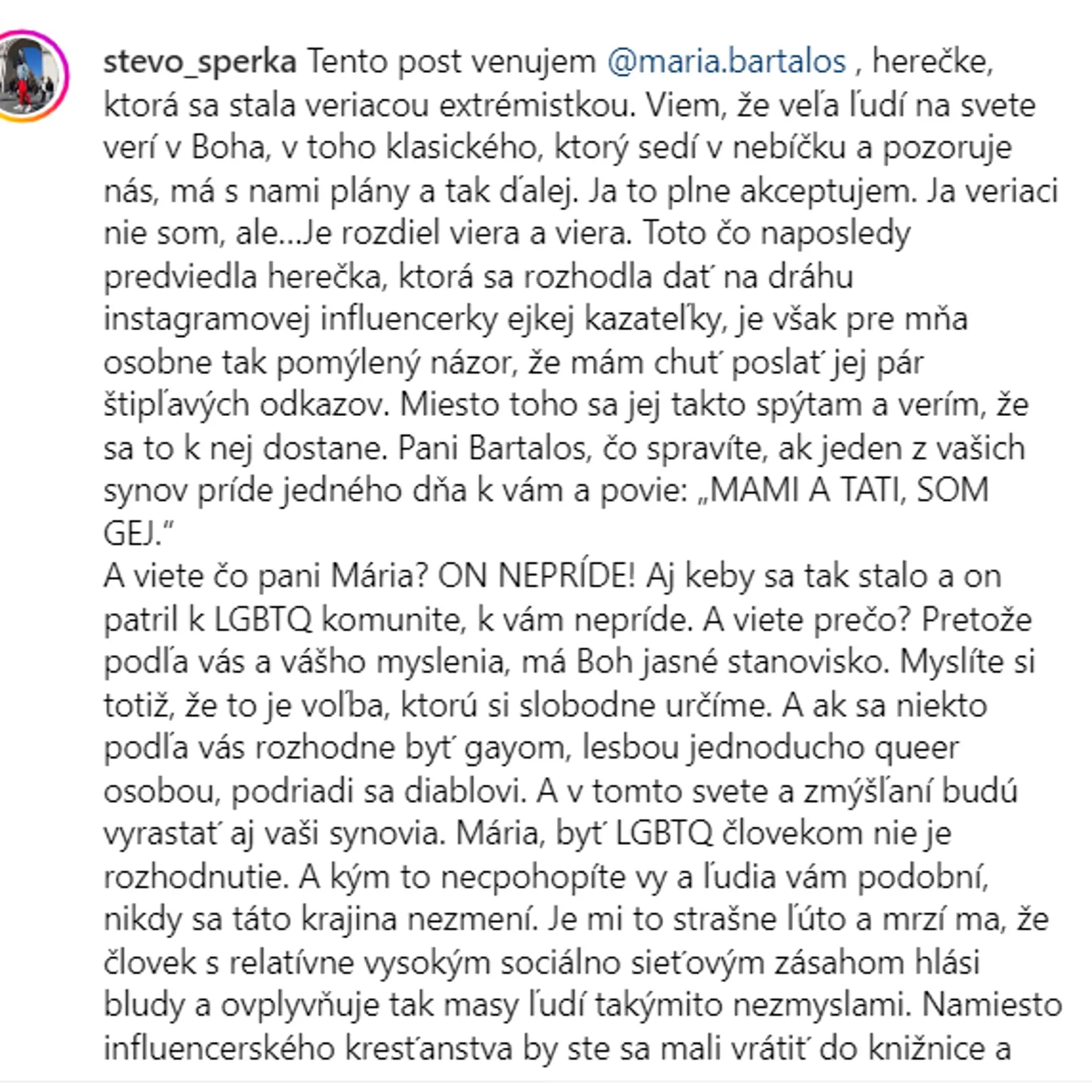 Na vyjadrenia herečky reagoval aj novinár Števo Šperka