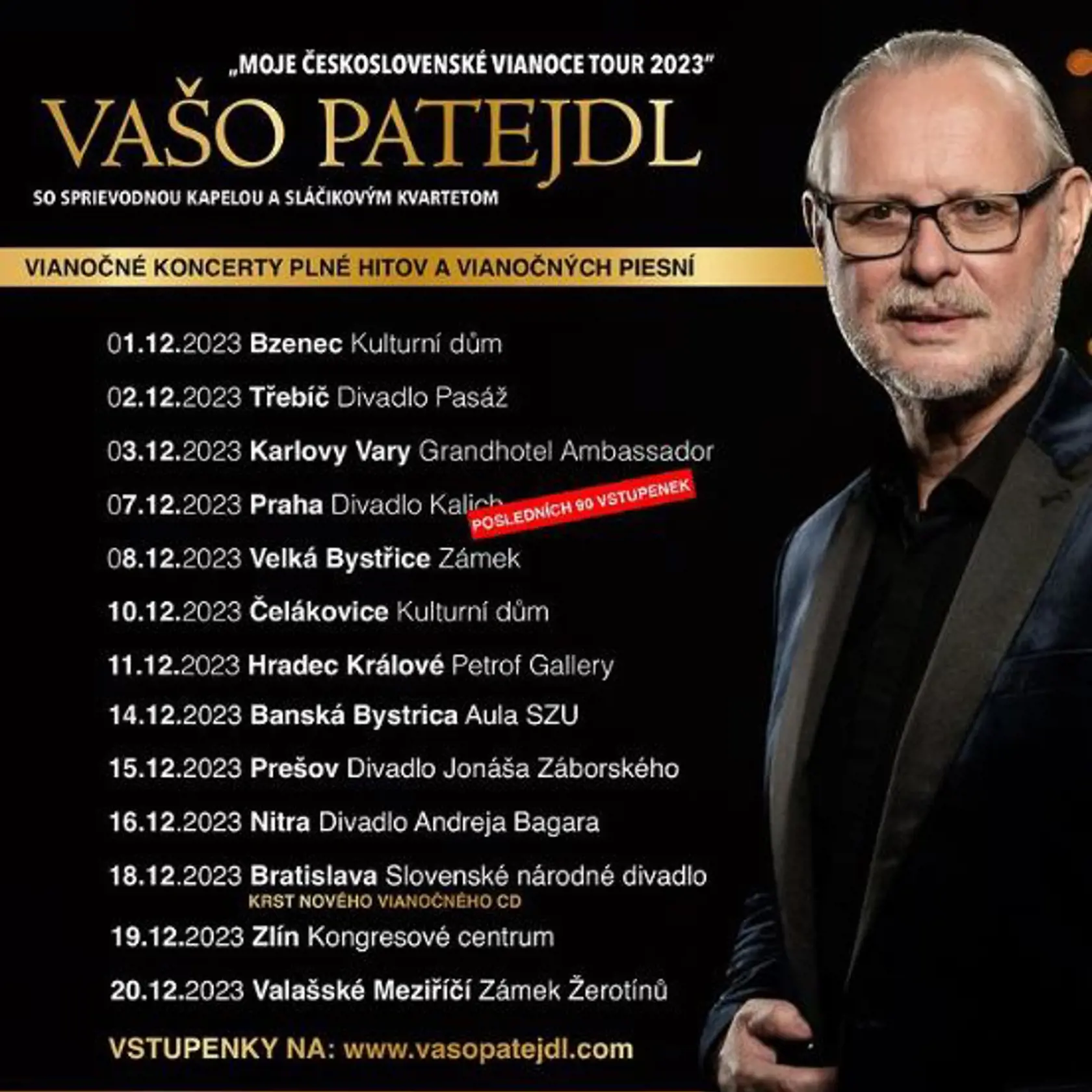Vašo Patejdl plánoval veľké vianočné turné.