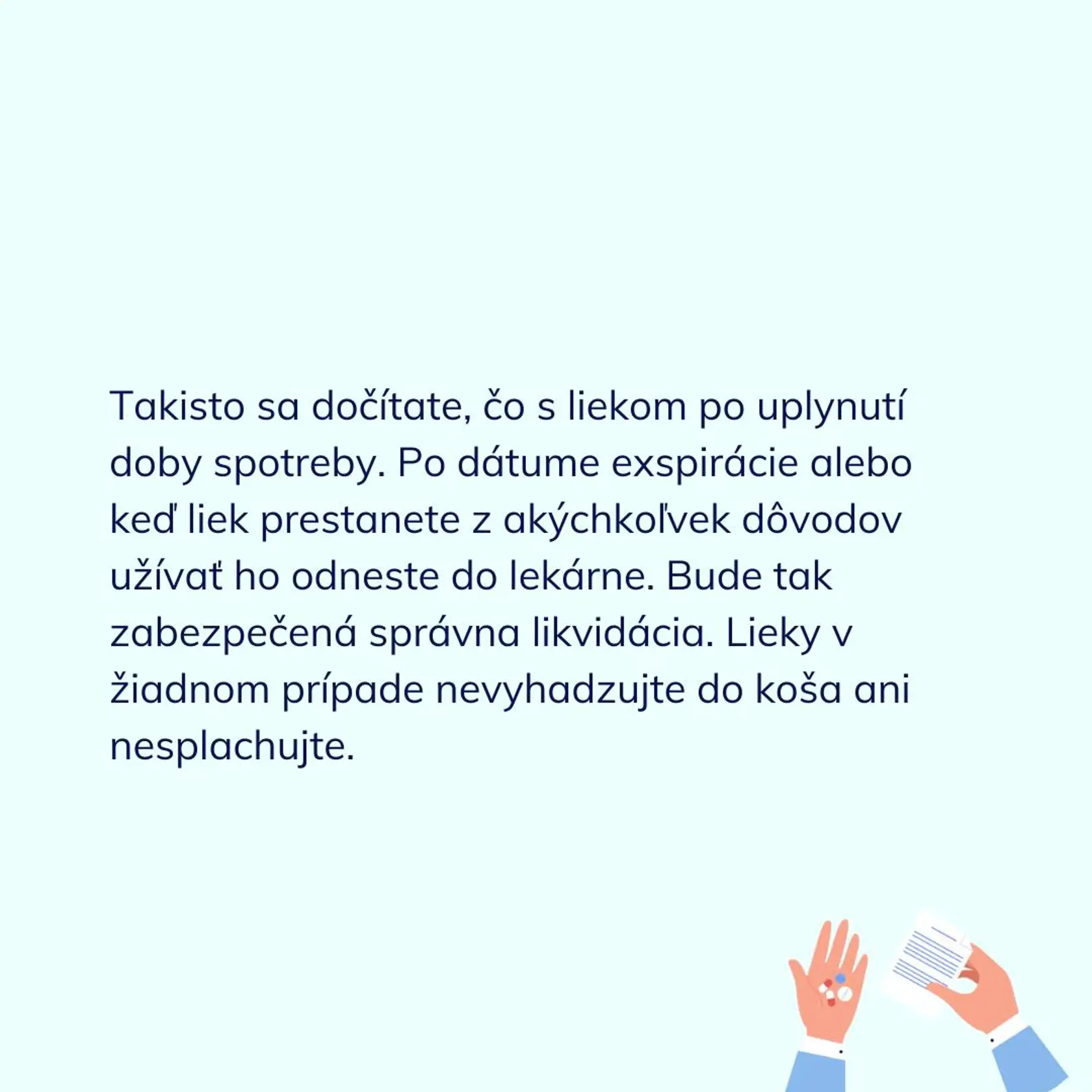 ŠVPS: Nesprávne skladovanie lieku môže mať negatívne účinky na vaše zdravie!