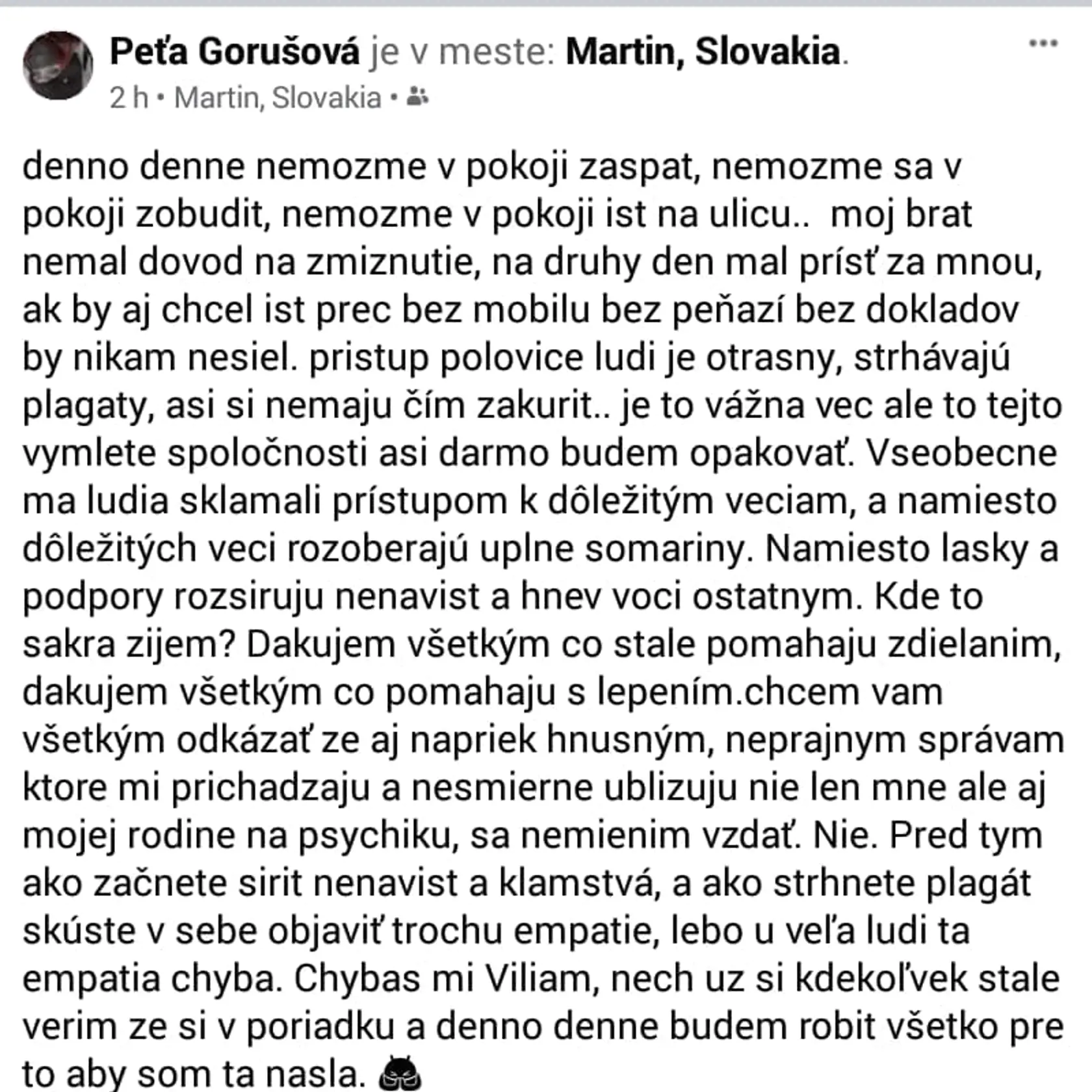 Sestra Petra opísala pred časom svoje pocity z nezvestnosti brata.