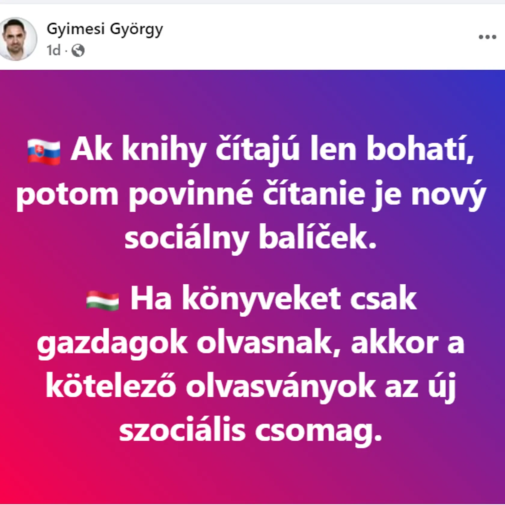 Statusy, ktorými dal Gyimesi jasne najavo, čo si o krokoch vlády myslí.