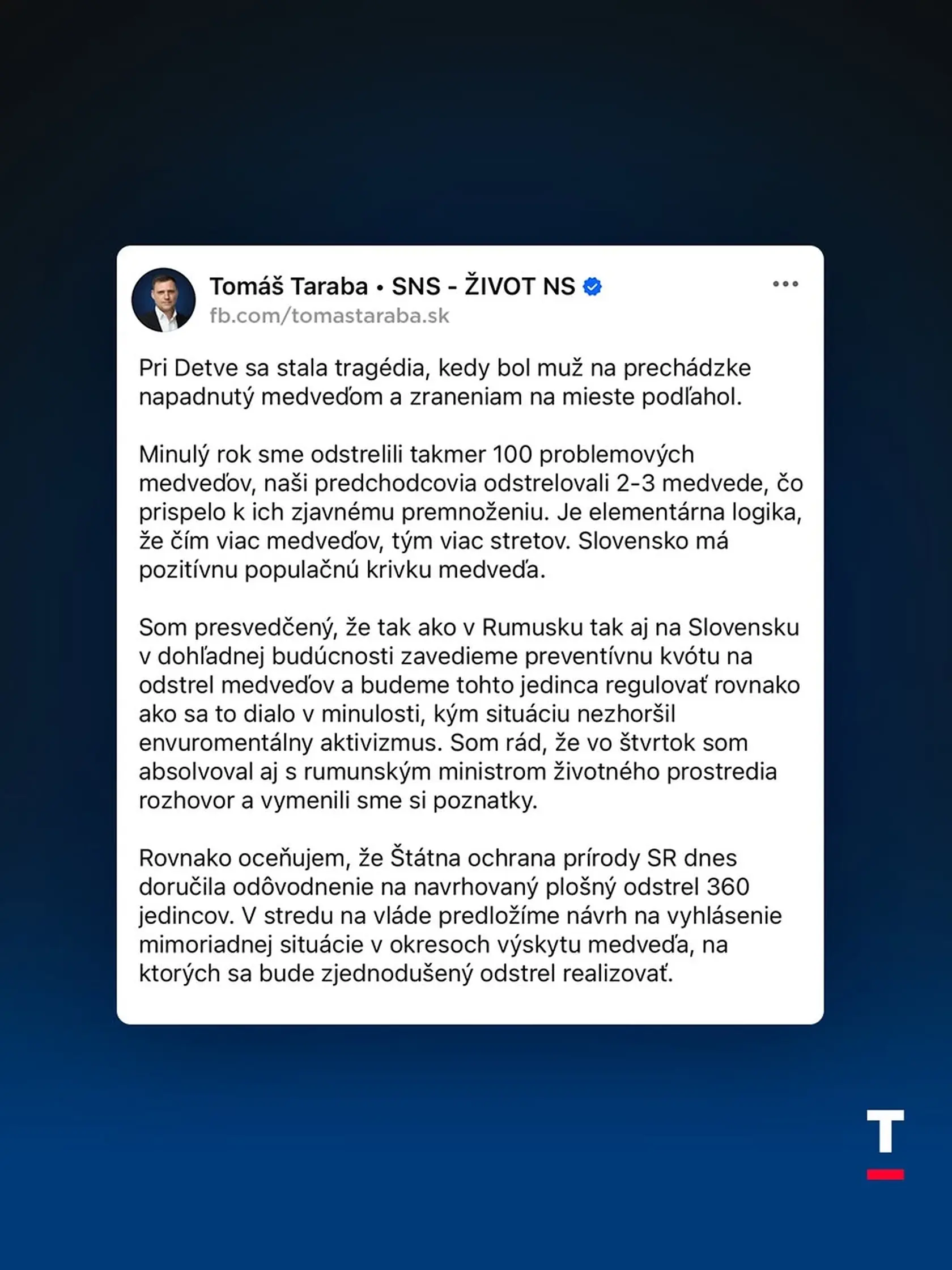 Príspevok enviroministra Tomáša Tarabu (nom. SNS) po tragickej smrti muža v okrese Detva, ktoré podľa predbežných zistení zabil v lese medveď.