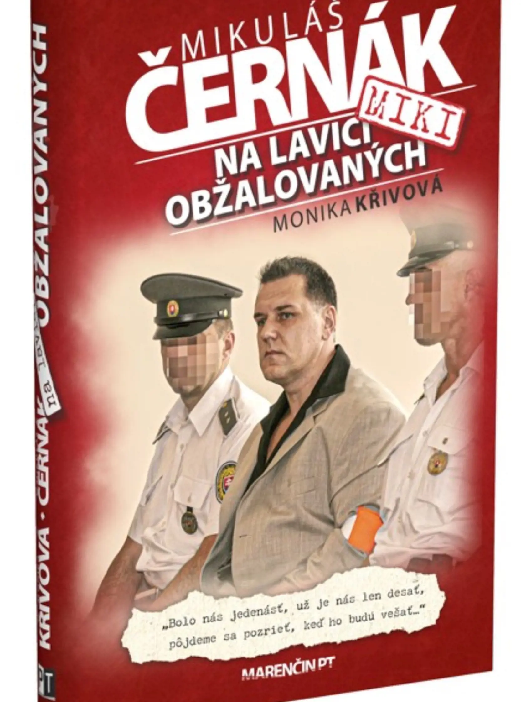 Obálka novej knihy o Mikulášovi Černákovi, ktorú napísal so svojou snúbenicou Monikou Křivovou.