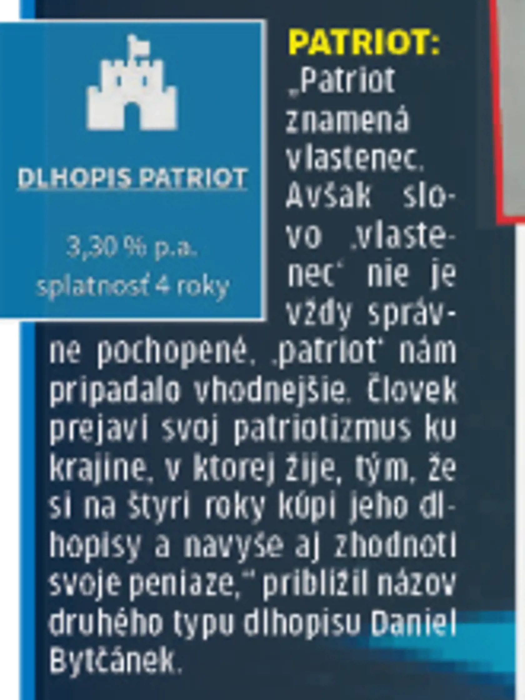 Prečo názov Patriot?