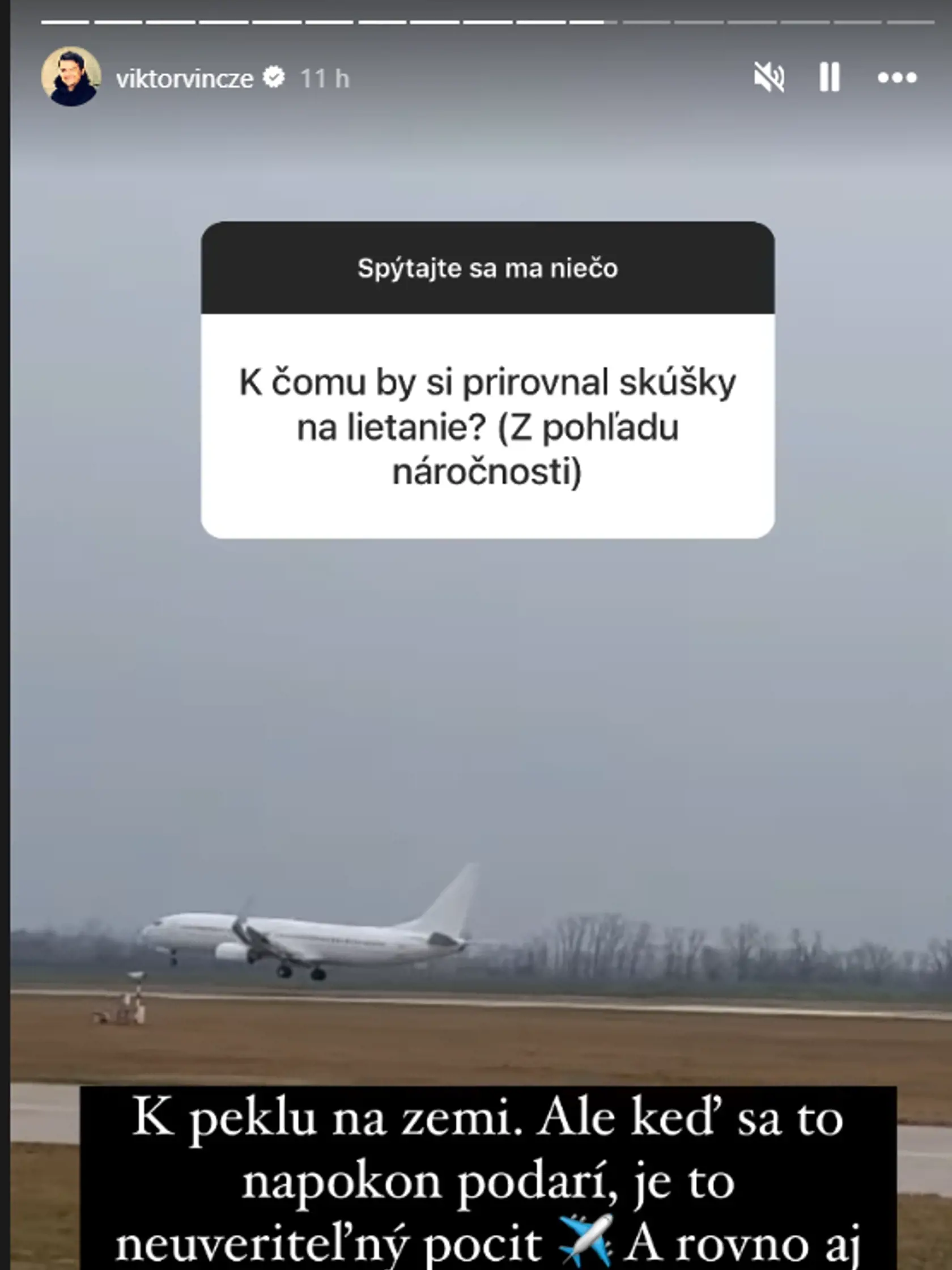 Viktor Vincze odpovedal aj na otázky ohľadom pilotovania.