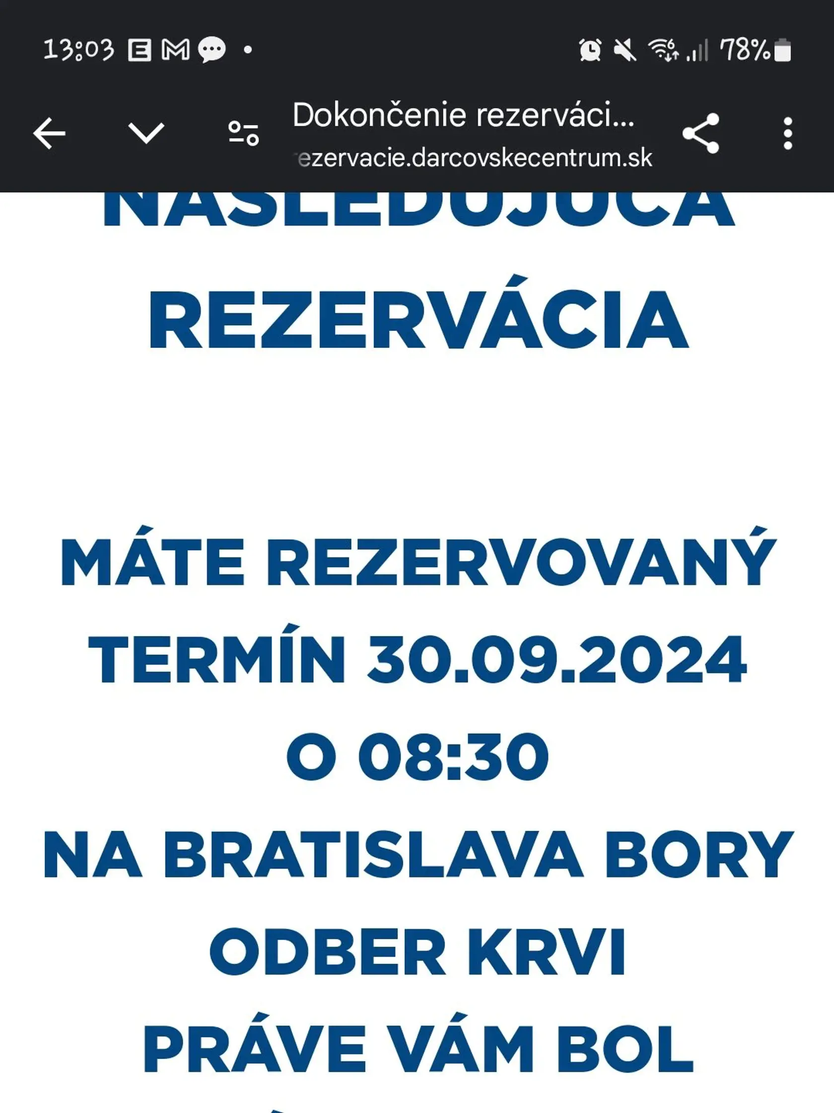 Iní zas zdieľajú, že sa na darovanie krvi objednali.