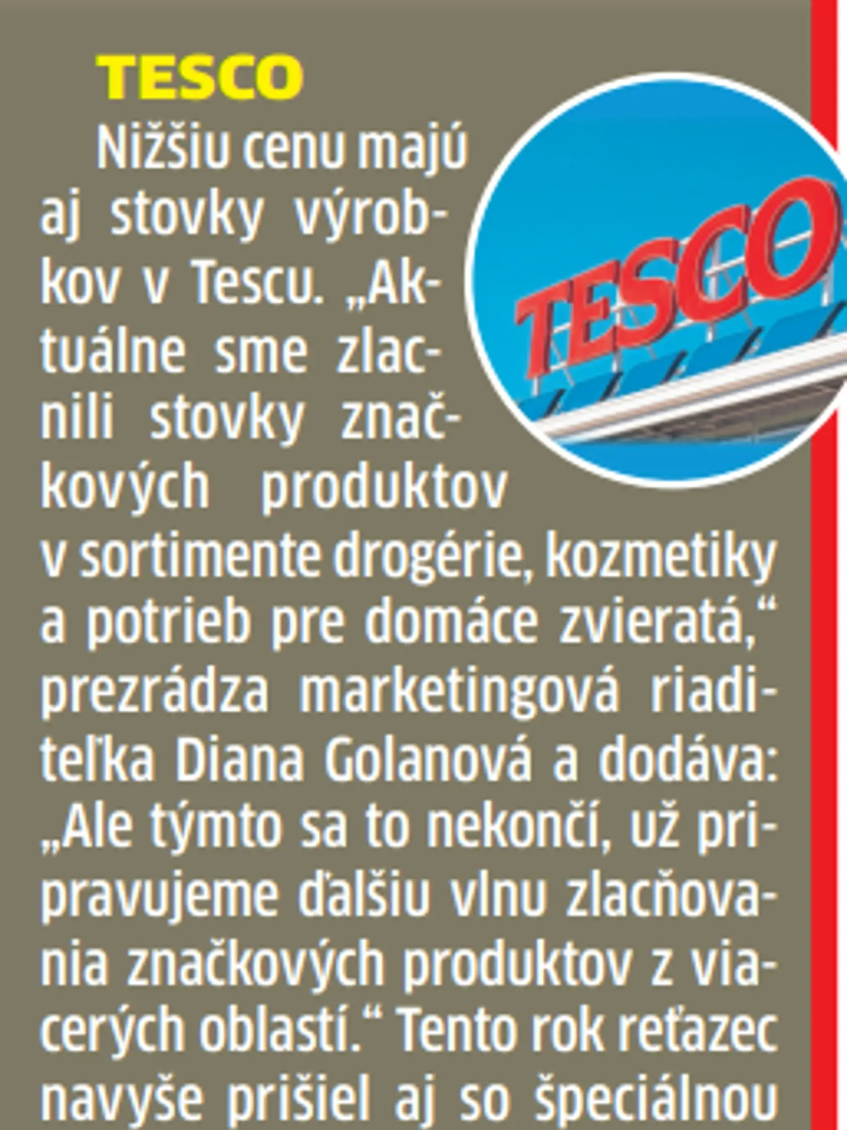 Tesco zlacnelo značkové výrobky.