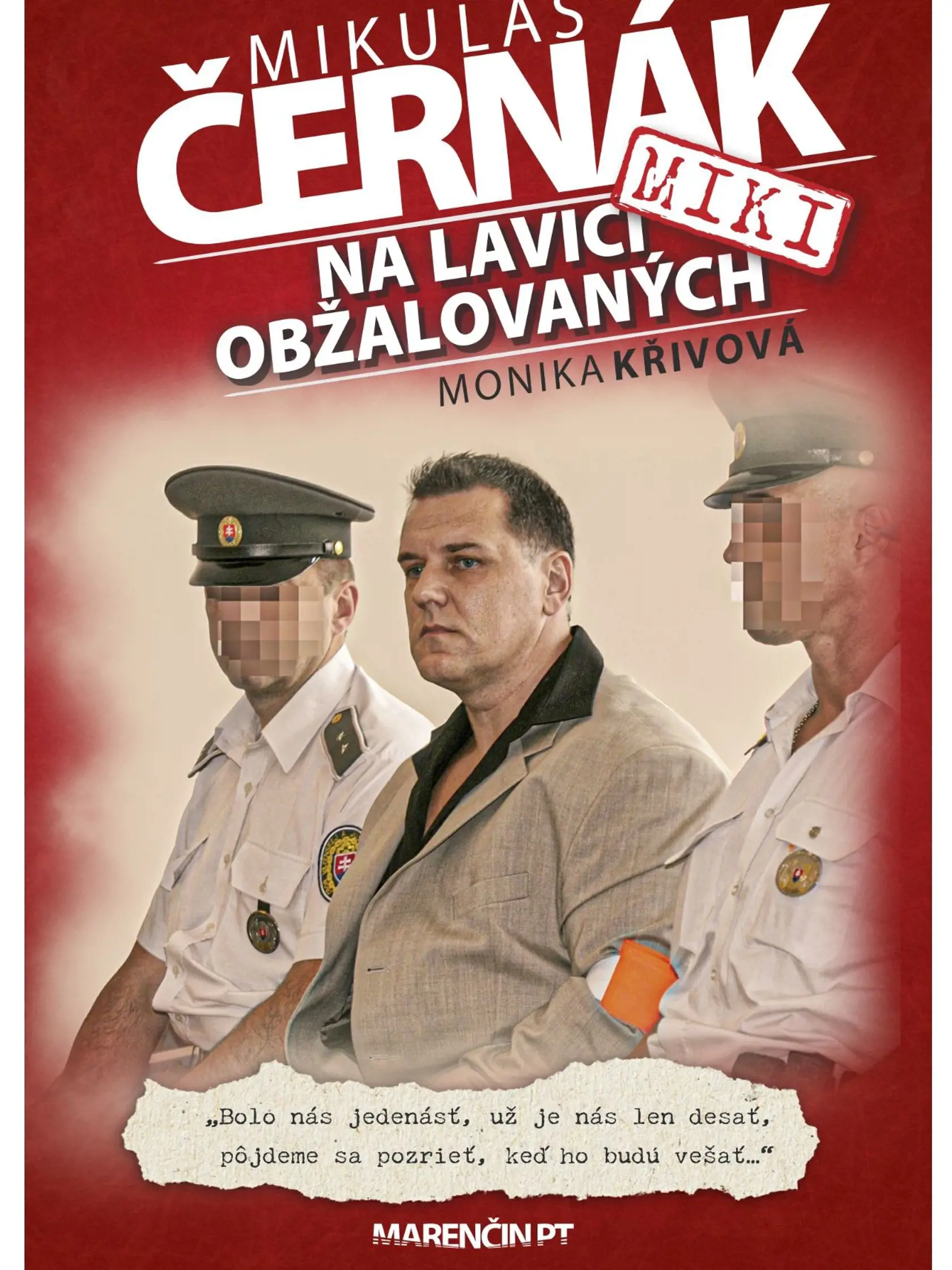 Obálka novej knihy o Mikulášovi Černákovi, ktorú napísal so svojou snúbenicou Monikou Křivovou.