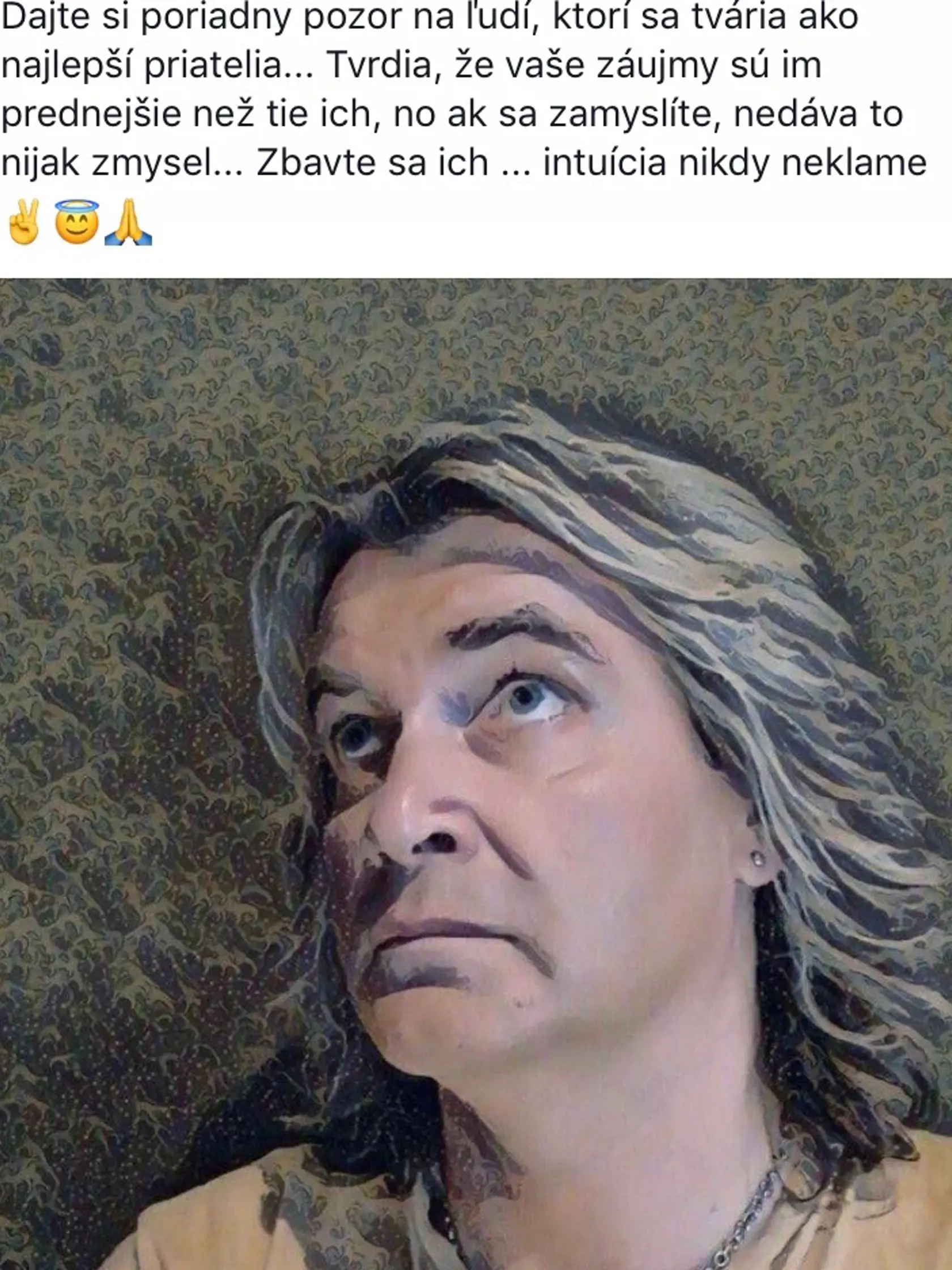 Pozor aj na priateľov.