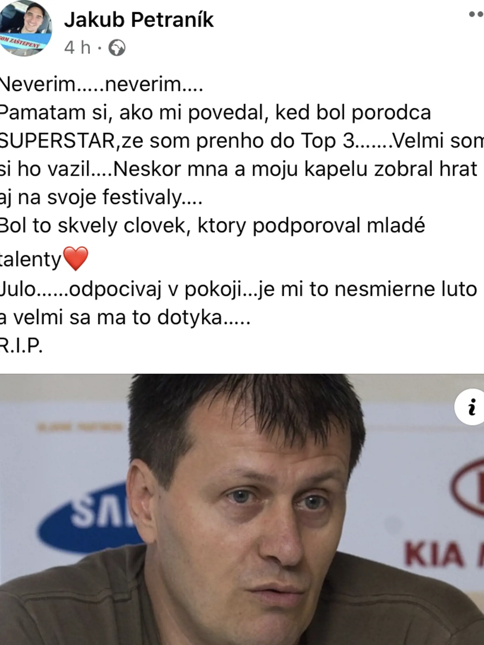 Zo smrti Jula Viršíka (†56) je v šoku aj bývalý superstarista Jakub Petraník.