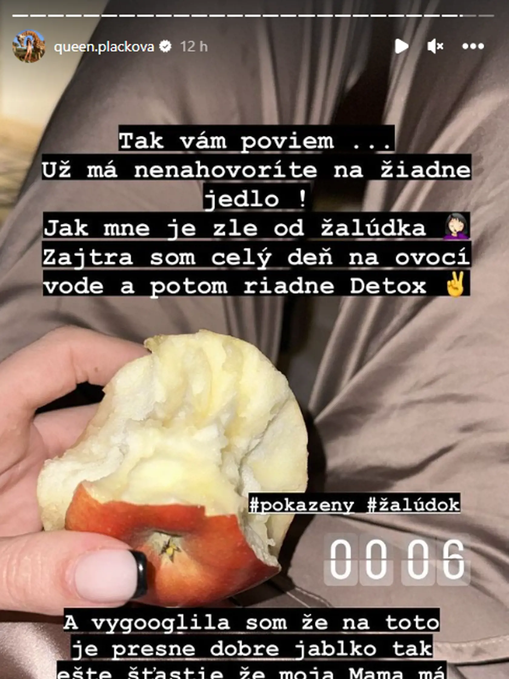 Zuzana Plačková sa posťažovala, že jej žalúdok výdatnú stravu neprijal.