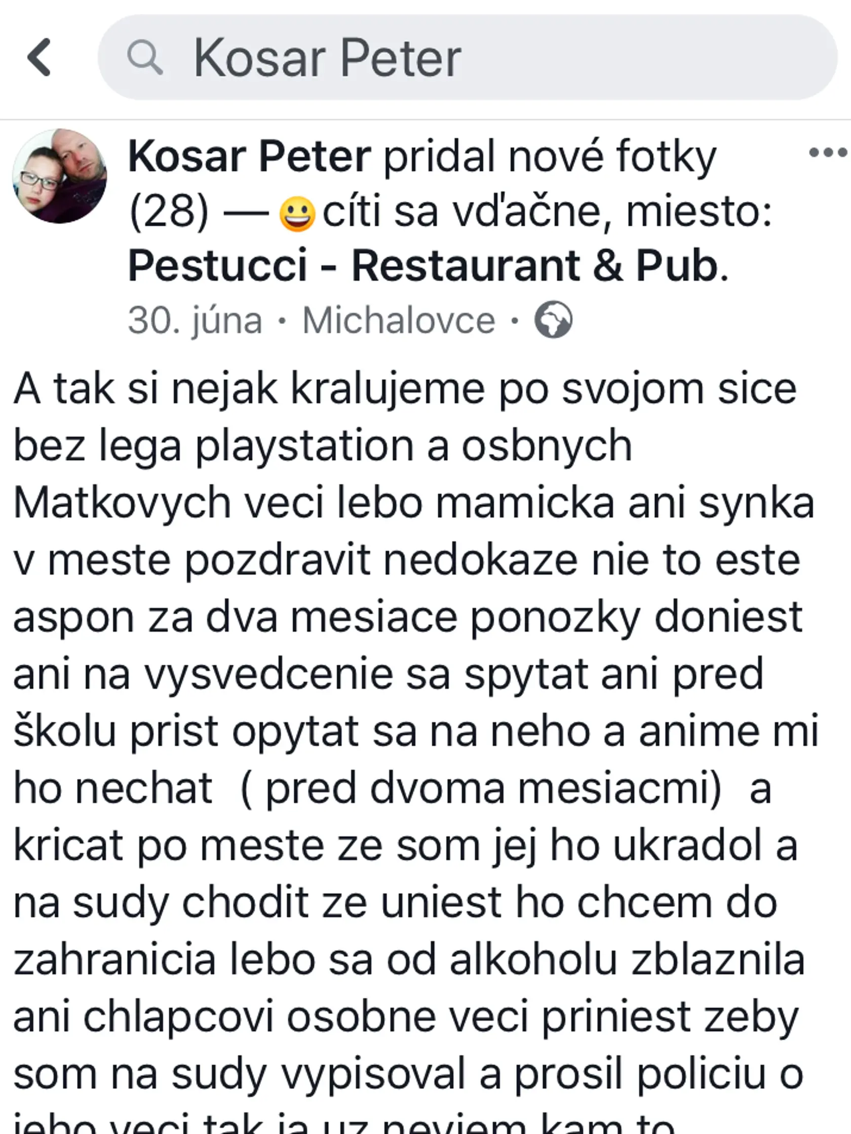Svojim priateľom sa Peter v posledný čas zdôveroval.