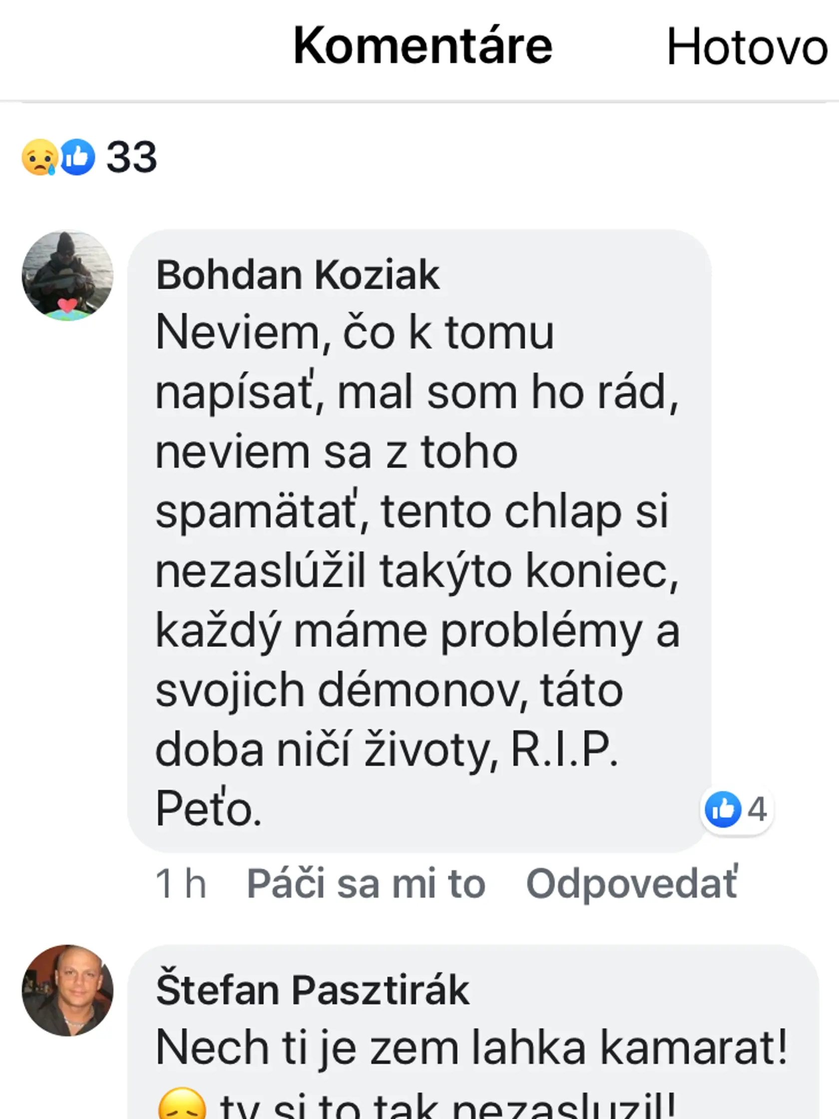 Priatelia Petra sú v šoku.