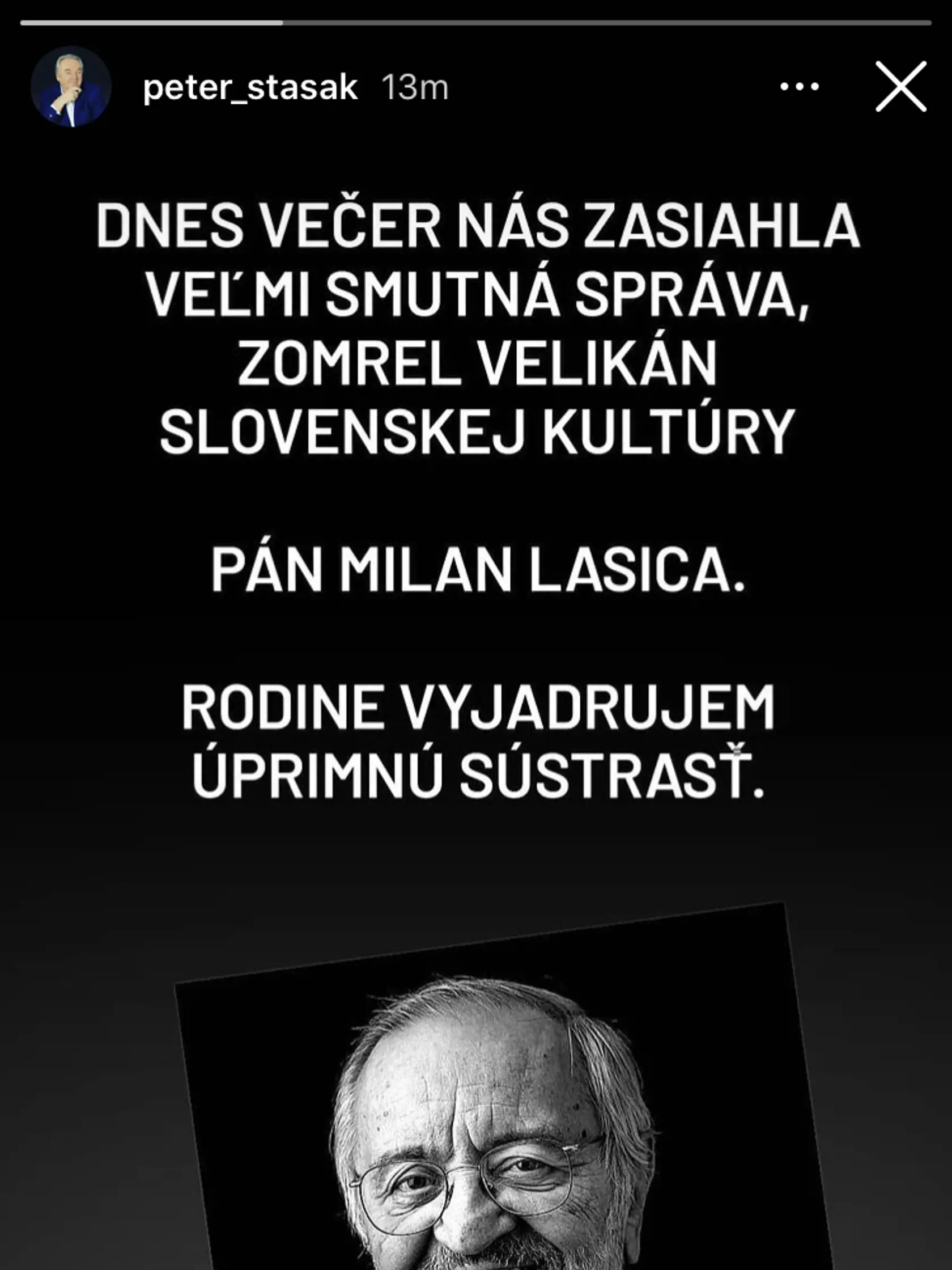 Peter Stašák tiež smúti za Milanom Lasicom.