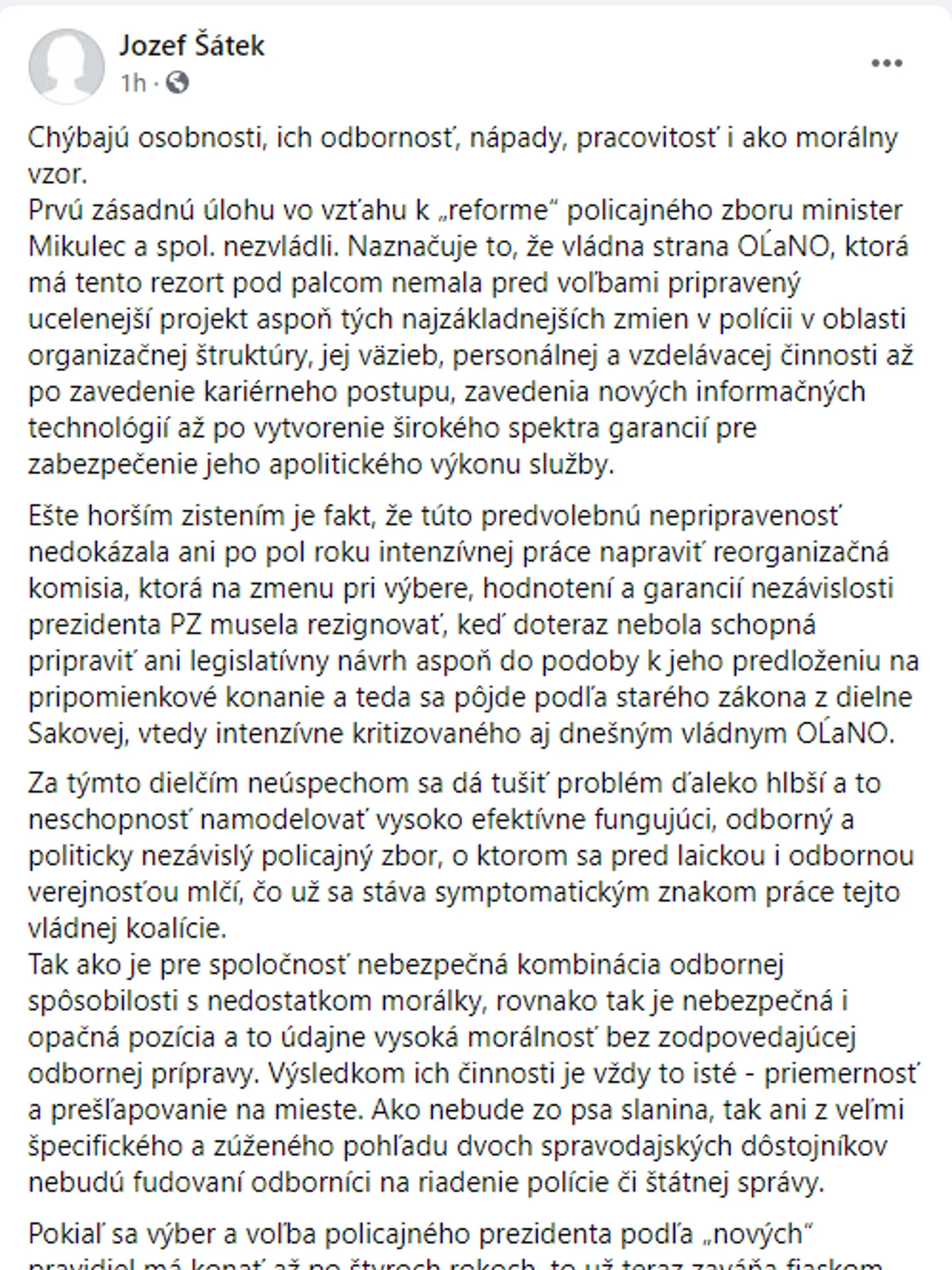 Bývalý vyšetrovateľ Jozef Šátek sa na sociálnej sieti rozpísal o reforme policajného zboru.