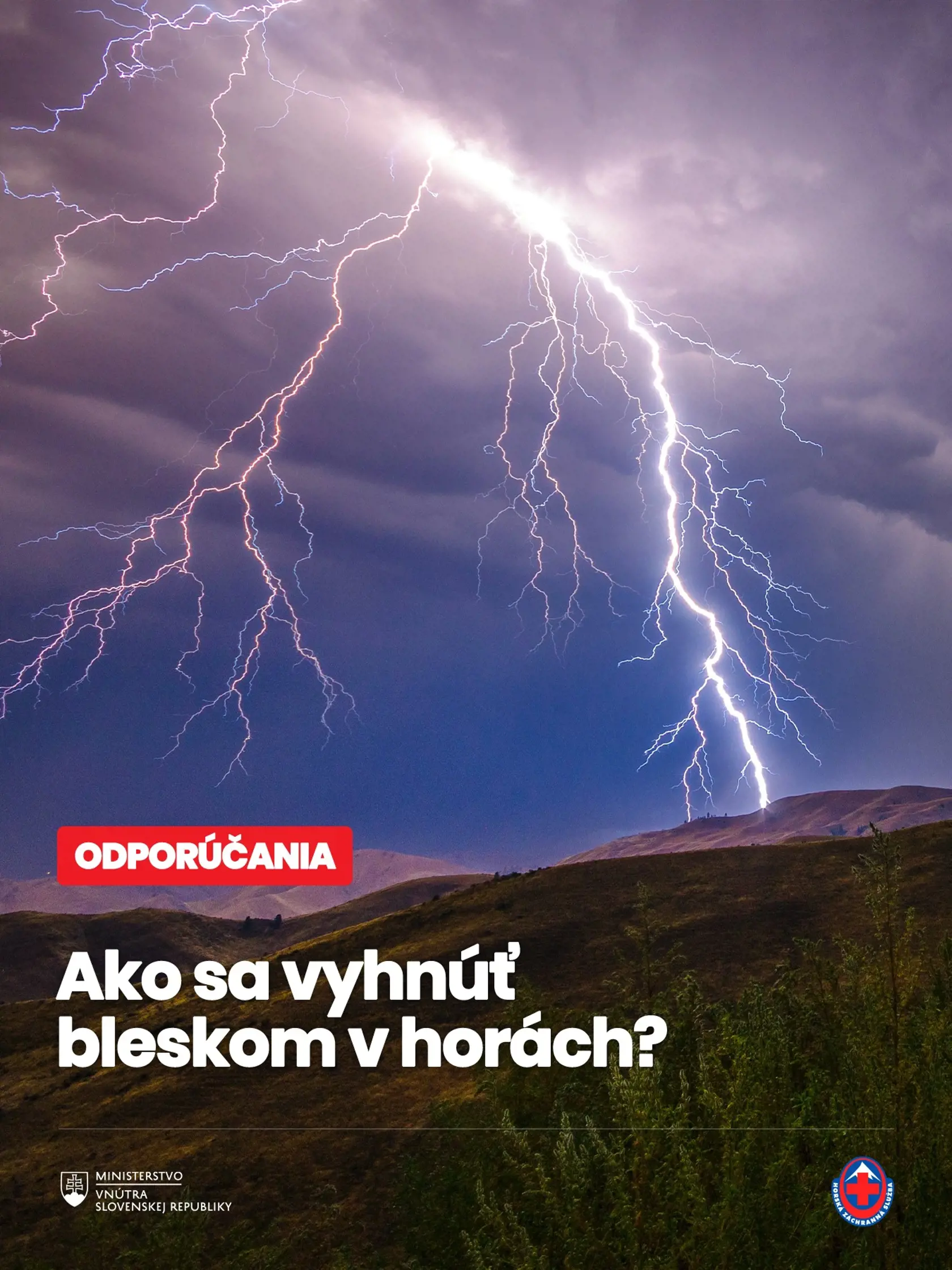 Horská služba odporúča, ako sa čo najlepšie vyvarovať bleskom v horách.