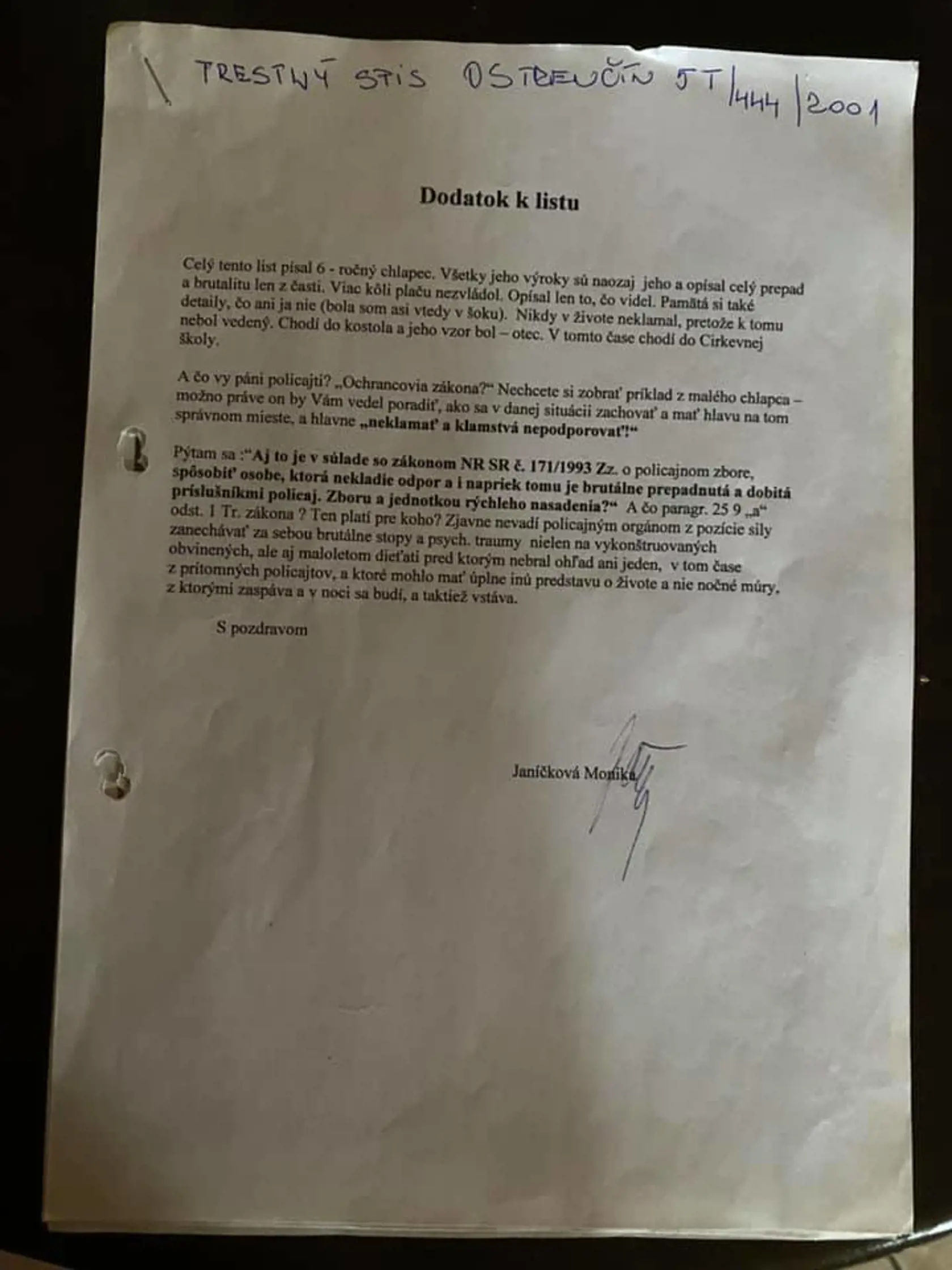 List policajtom od manželky Ondreja Janíčka.