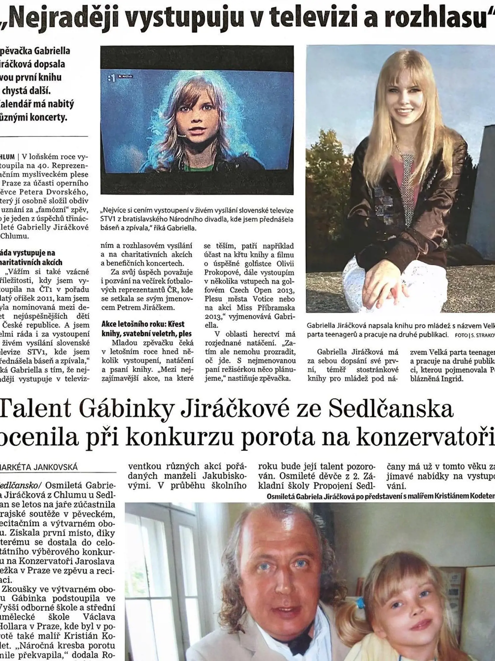 Gabriel už ako dievčatko žala úspech so svojim hlasom na pódiách.