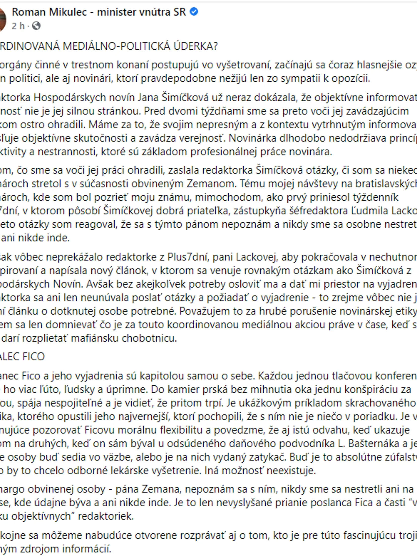 Reakcia ministra vnútra Mikulca nenechala na seba dlho čakať.
