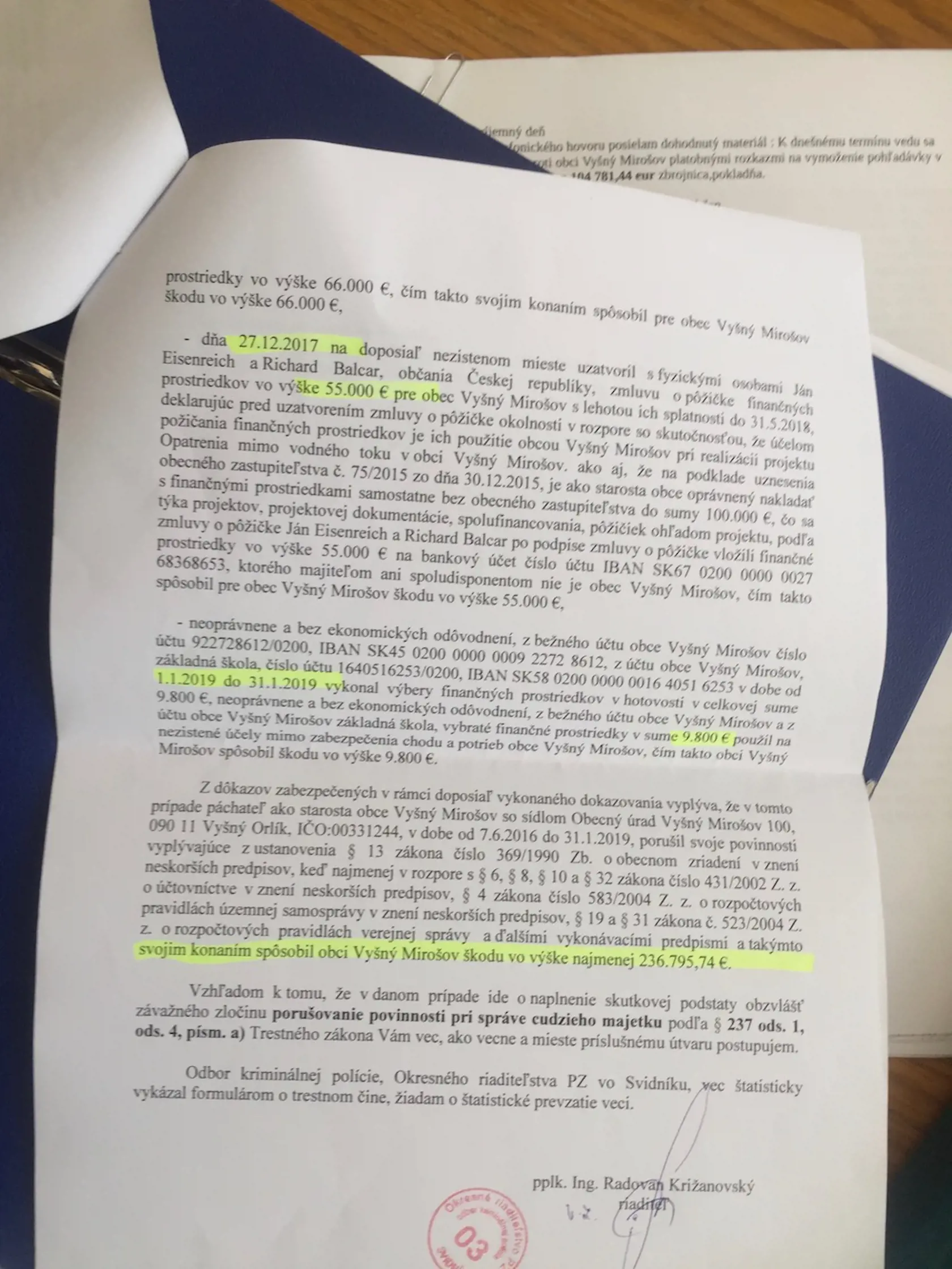 Polícia už vyšetruje zmenky.