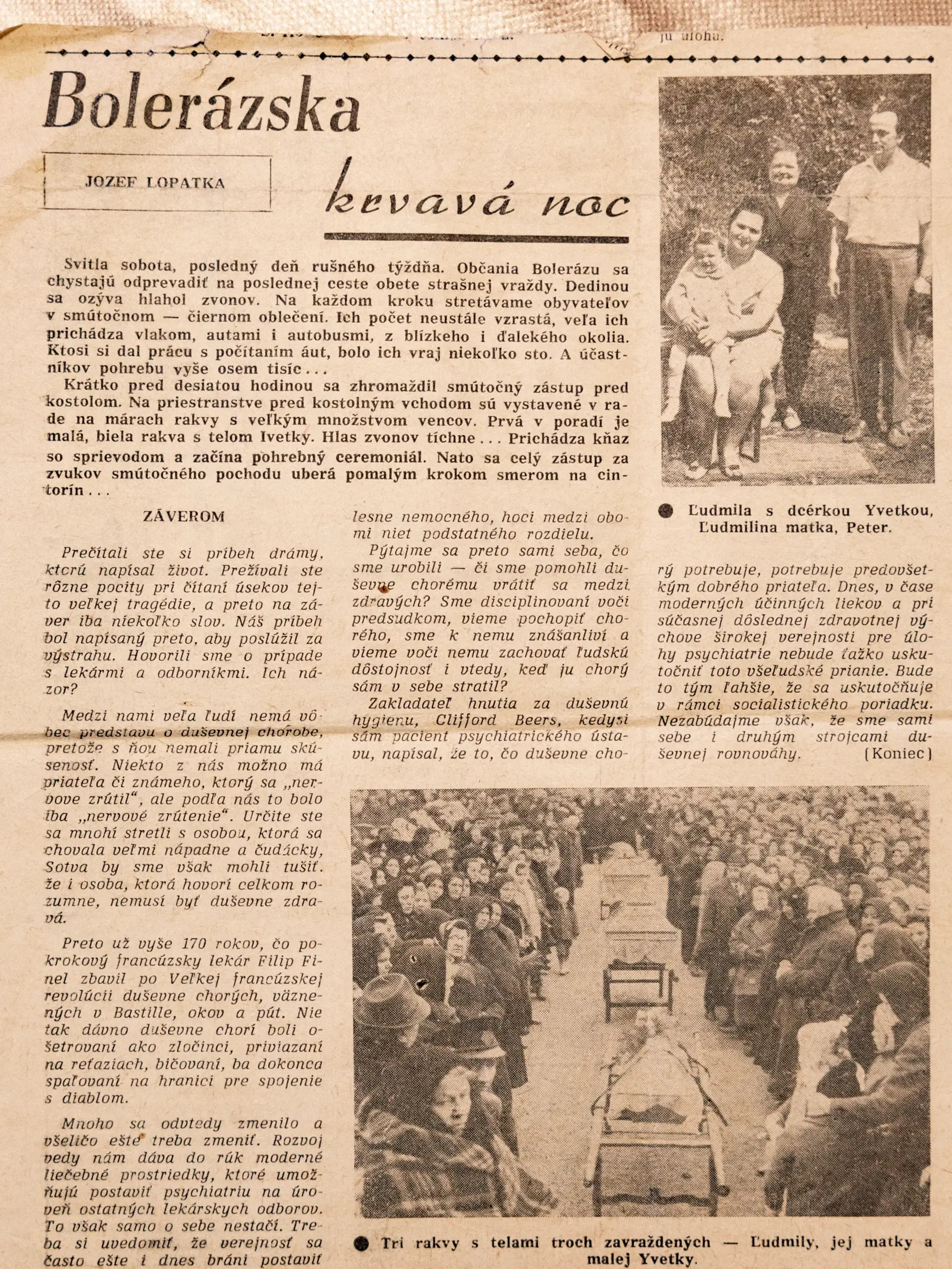 Na meiste činu v obci Boleráz, kde sa v roku 1970 stala hromadná vražda.