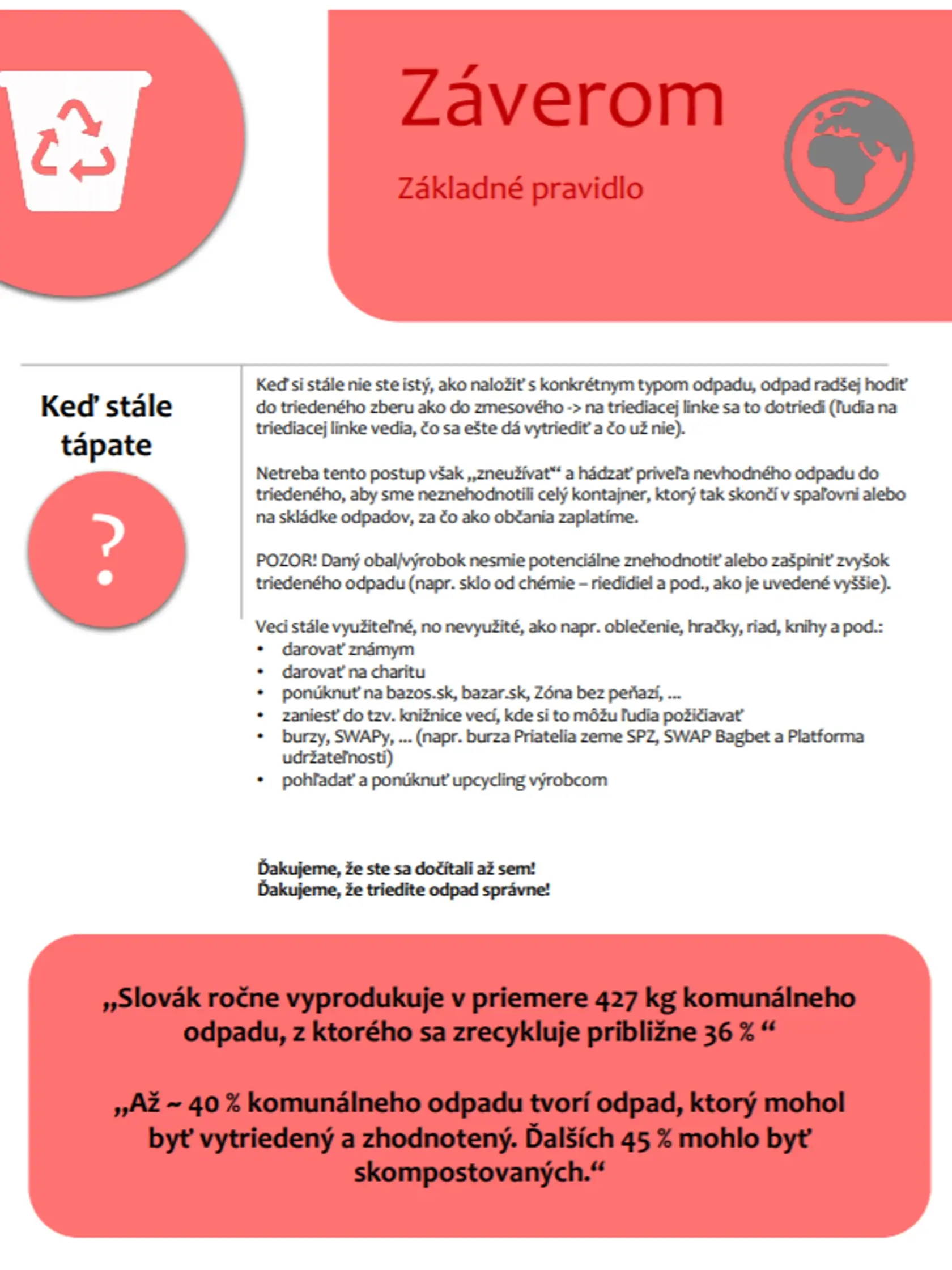 Pomôžte aj vy zlepšiť separovanie odpadu.