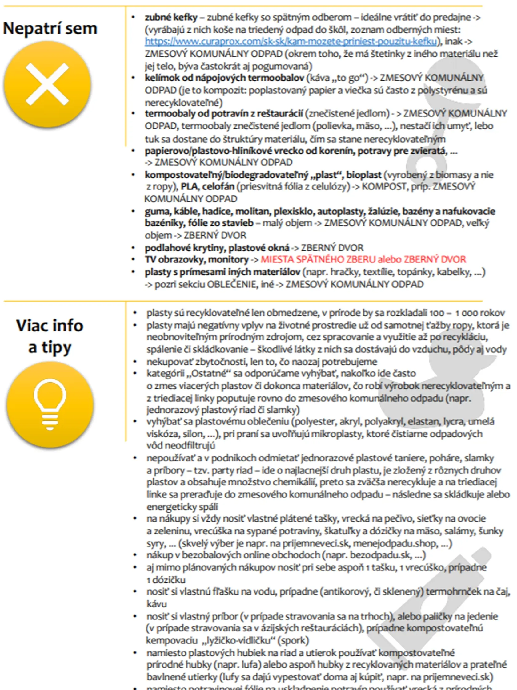 Zubné kefky do plastov nepatria.