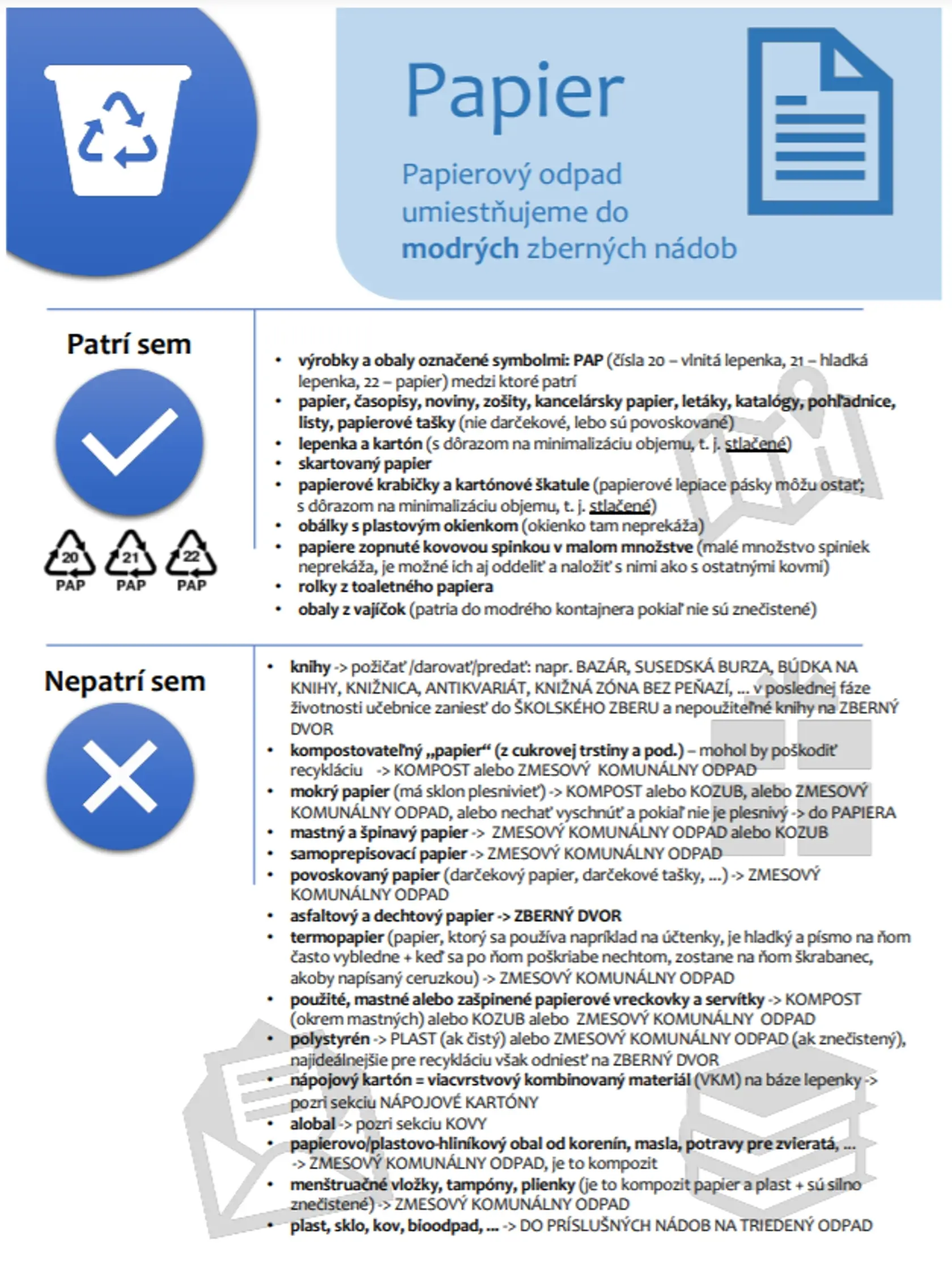 Možno ho recyklovať 5 až 7-krát.