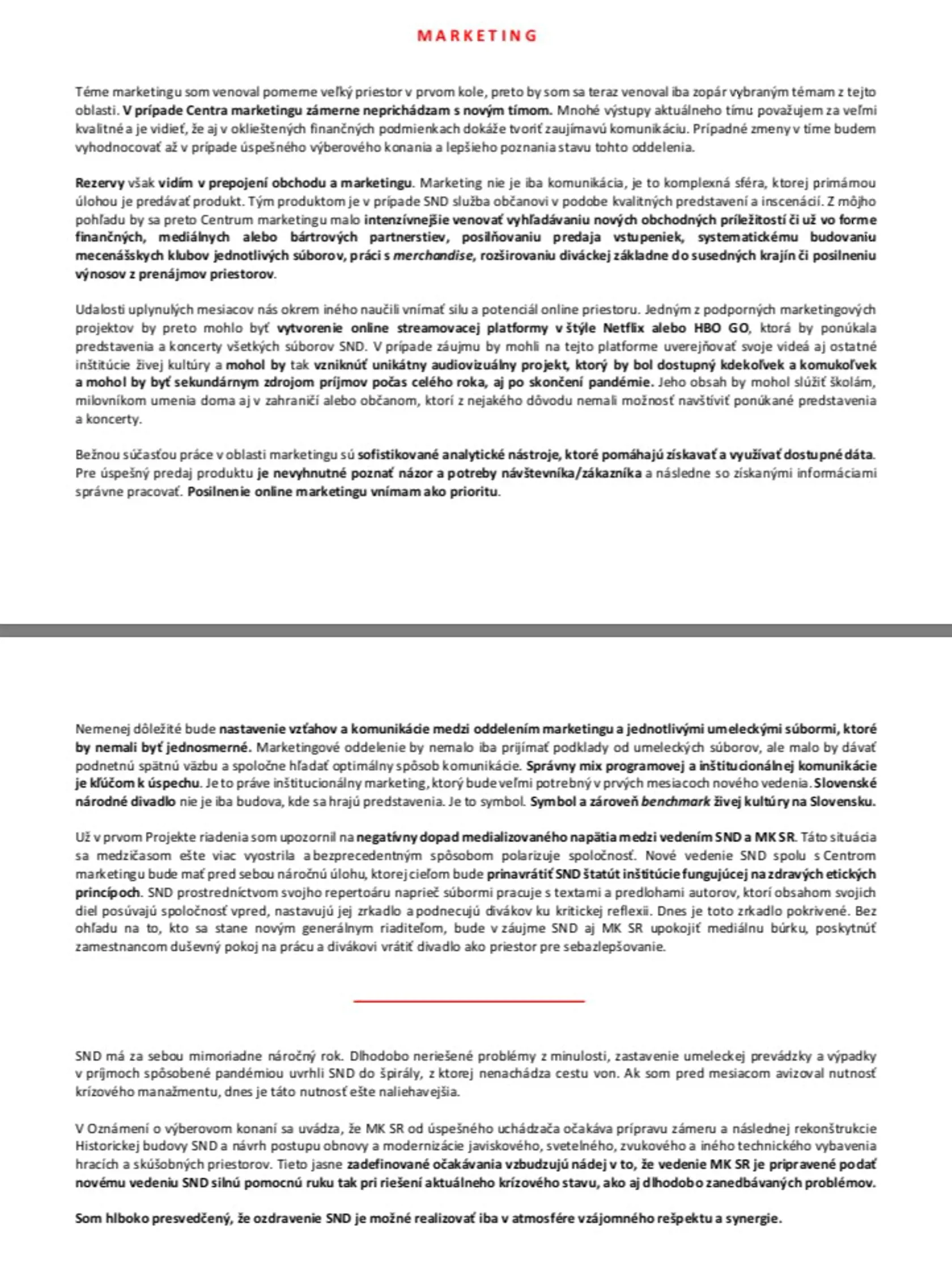 Projekt druhého kandidáta na post generálneho riaditeľa SND Mateja Drličku
