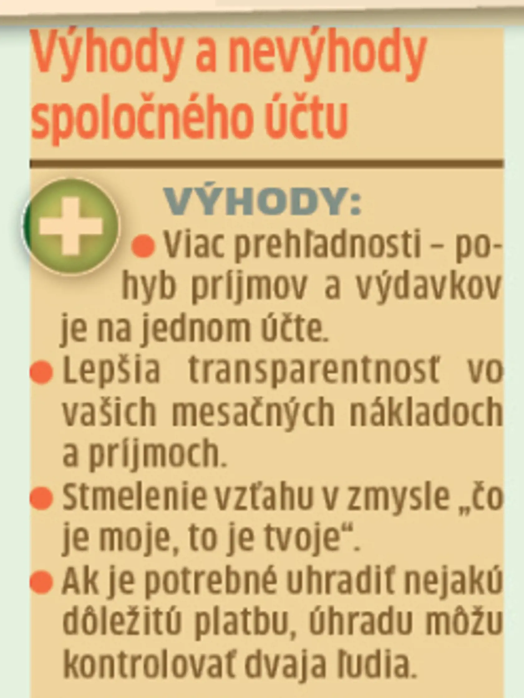 Výhody a nevýhody spoločného účtu.