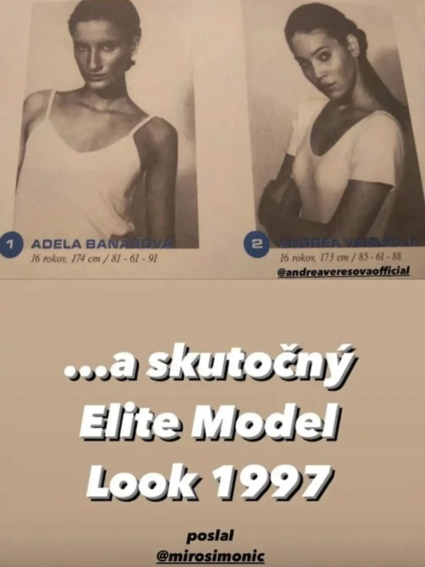 Adela Banášová ako 16-ročná, keď súťažila v Elite Model Look.  Na snímke vpravo je Andrea Verešová.