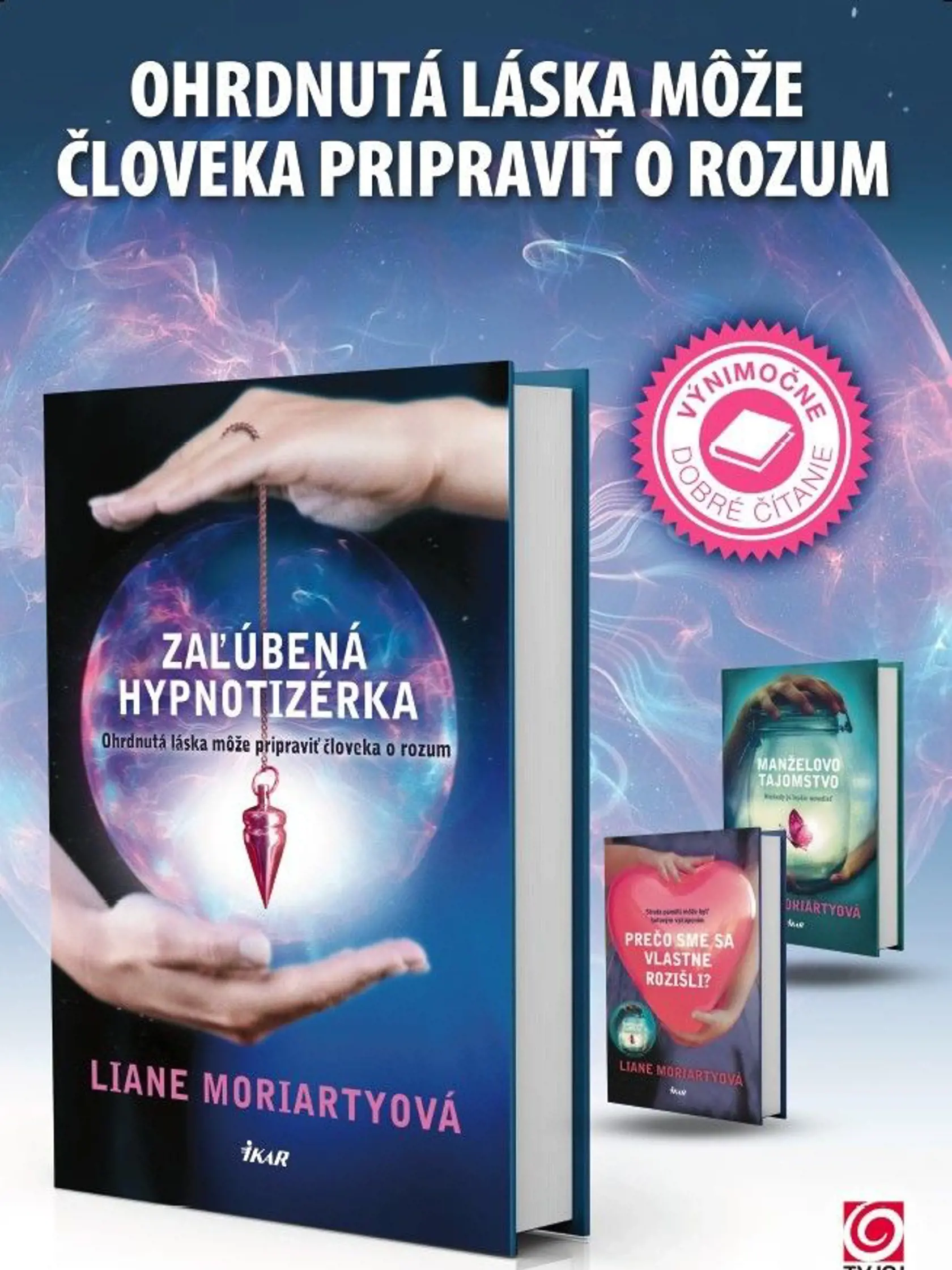 Liane Moriartyová je austrálska spisovateľka,