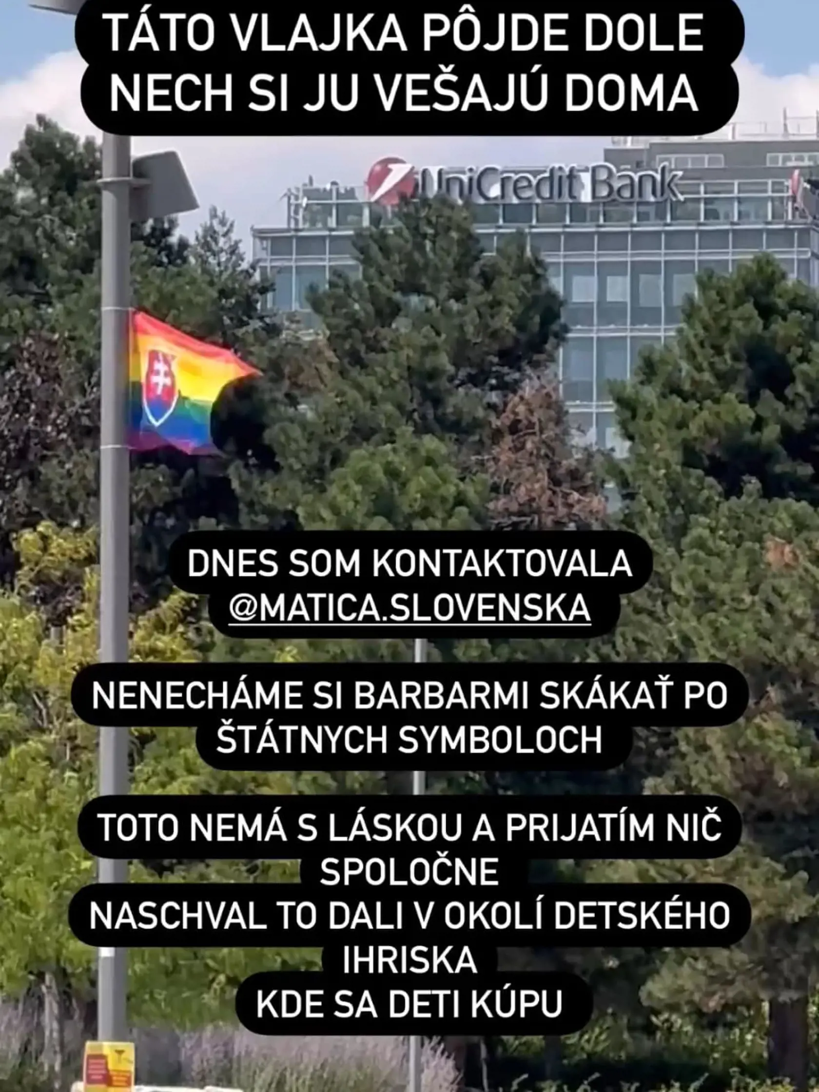 Tabák sa obula aj do vlajky, ktorá bola vyvesená počas pochodu v Bratislave na Námestí Slobody: „Pravdepodobne budeme musieť zmeniť zákon aby si bratislavské vedenie nerobilo žarty zo štátnych symbolov. PRIDE skončil, takže poprosím tieto vlajky zvesiť," napísala a označila v príspevku primátora Bratislavy