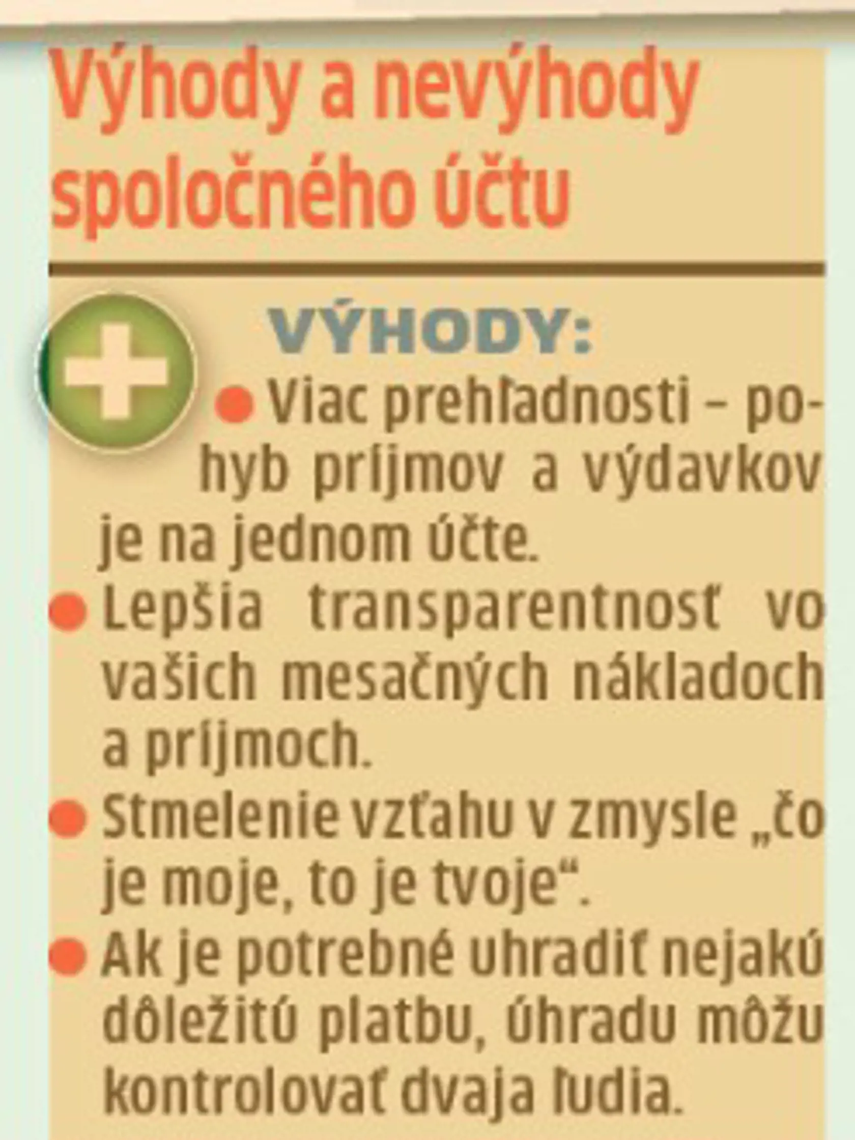 Výhody a nevýhody spoločného účtu.