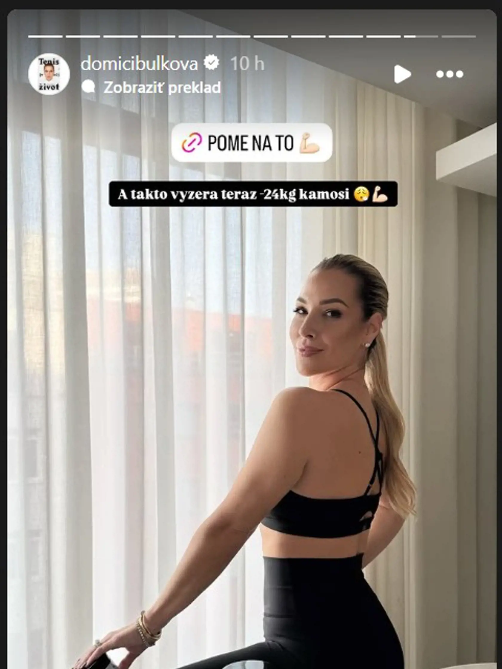 "Takto vyzerá mínus 24 kíl, kamoši. Iná žena? To by som povedala!“ napísala Cibulková k súčasnej forme.