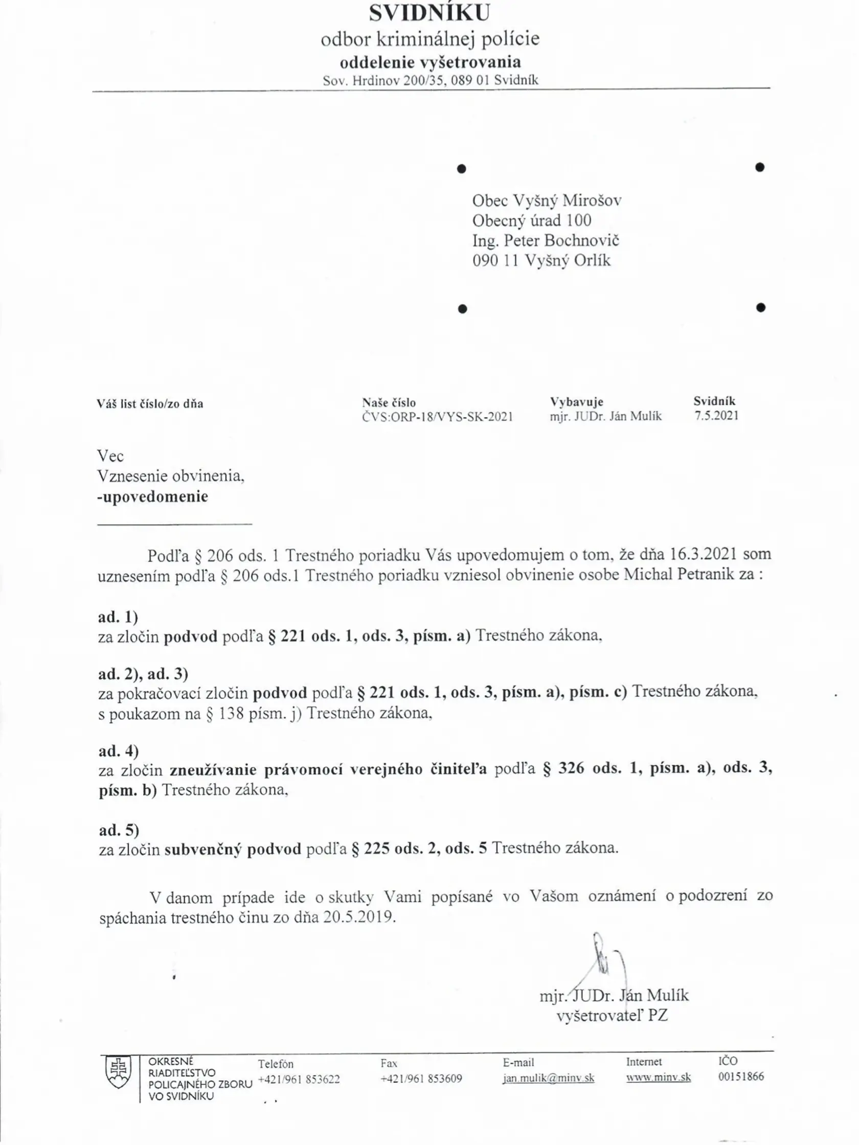 Novovznesené obvinenia starostu Vyšného Mirošova (okres Svidník).