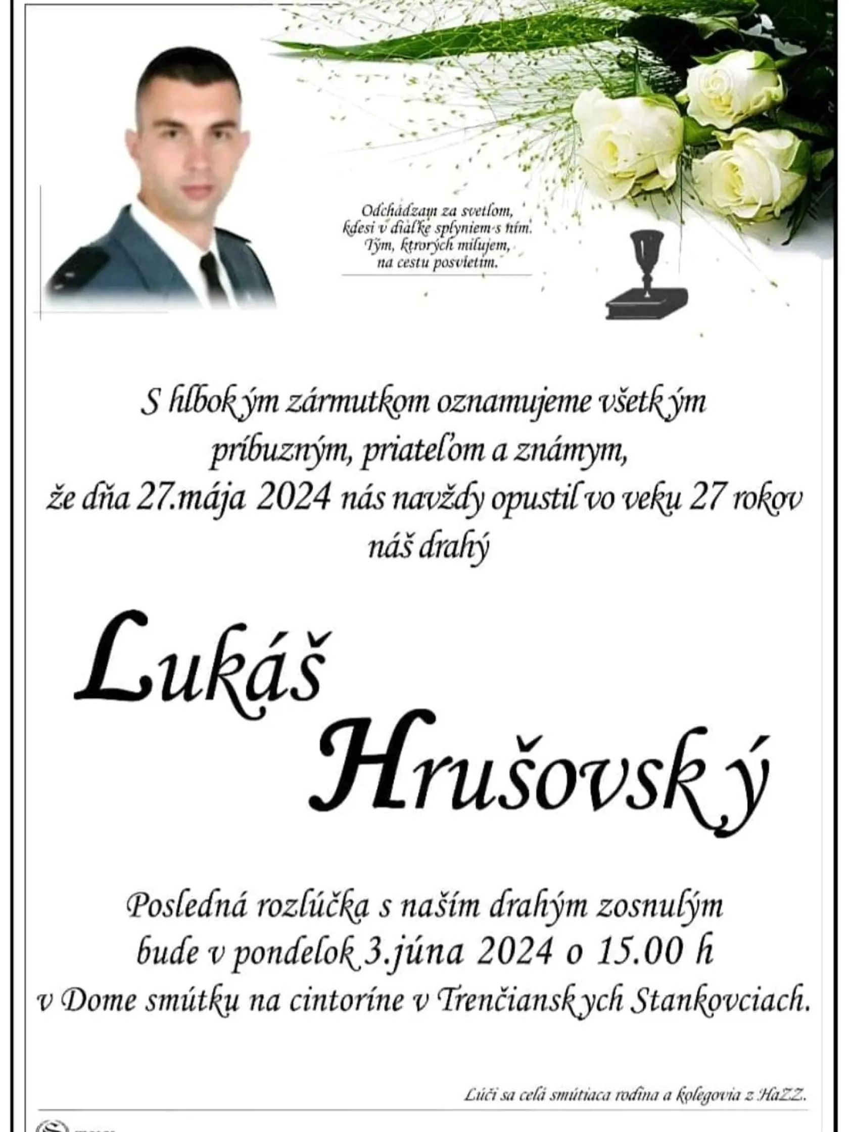 Lukáš mal len 27 rokov, bol zasnúbený a mal sa ženiť.