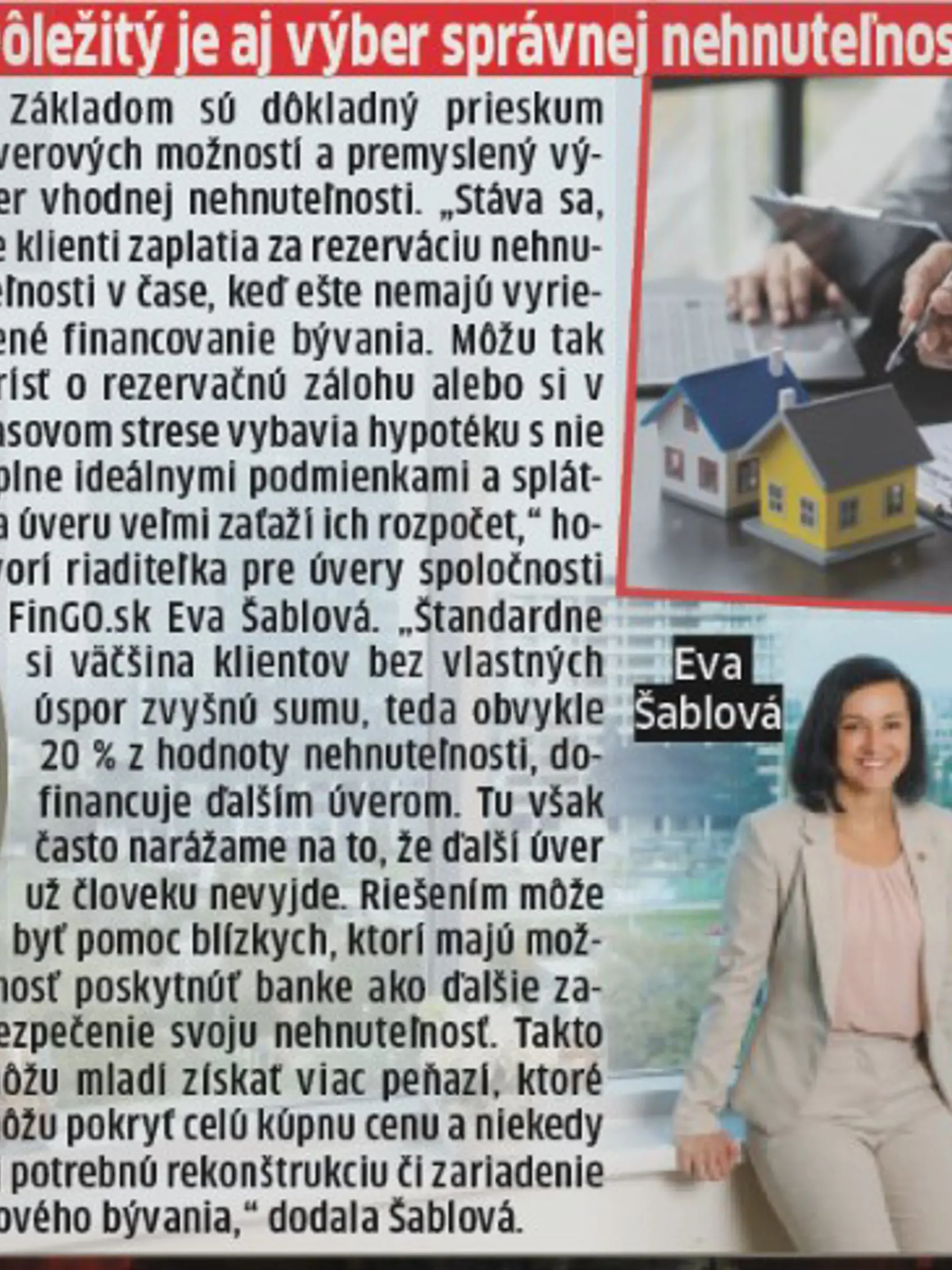 Dajte pozor aj na výber nehnuteľnosti.