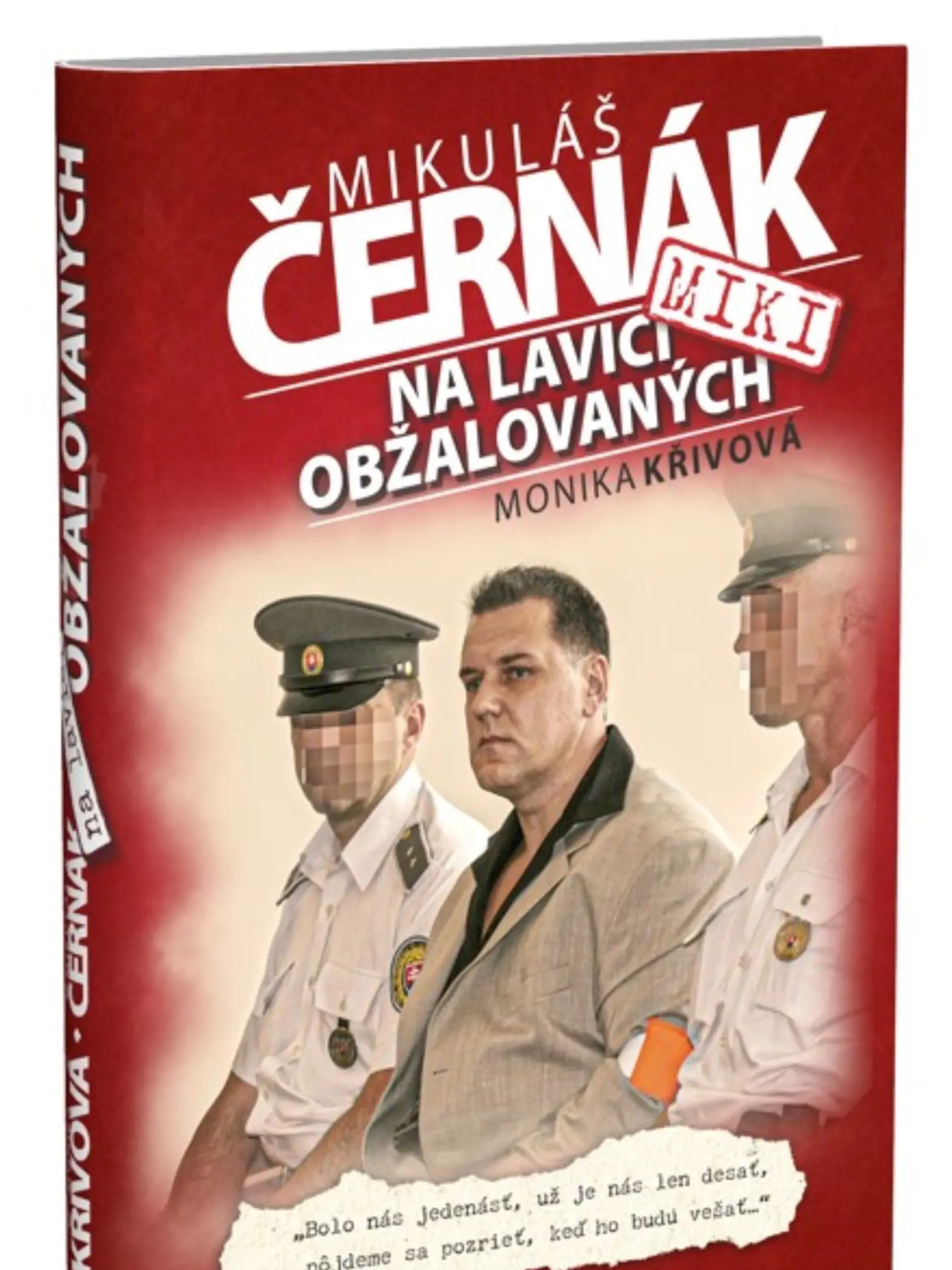Obálka novej knihy o Mikulášovi Černákovi, ktorú napísal so svojou snúbenicou Monikou Křivovou.