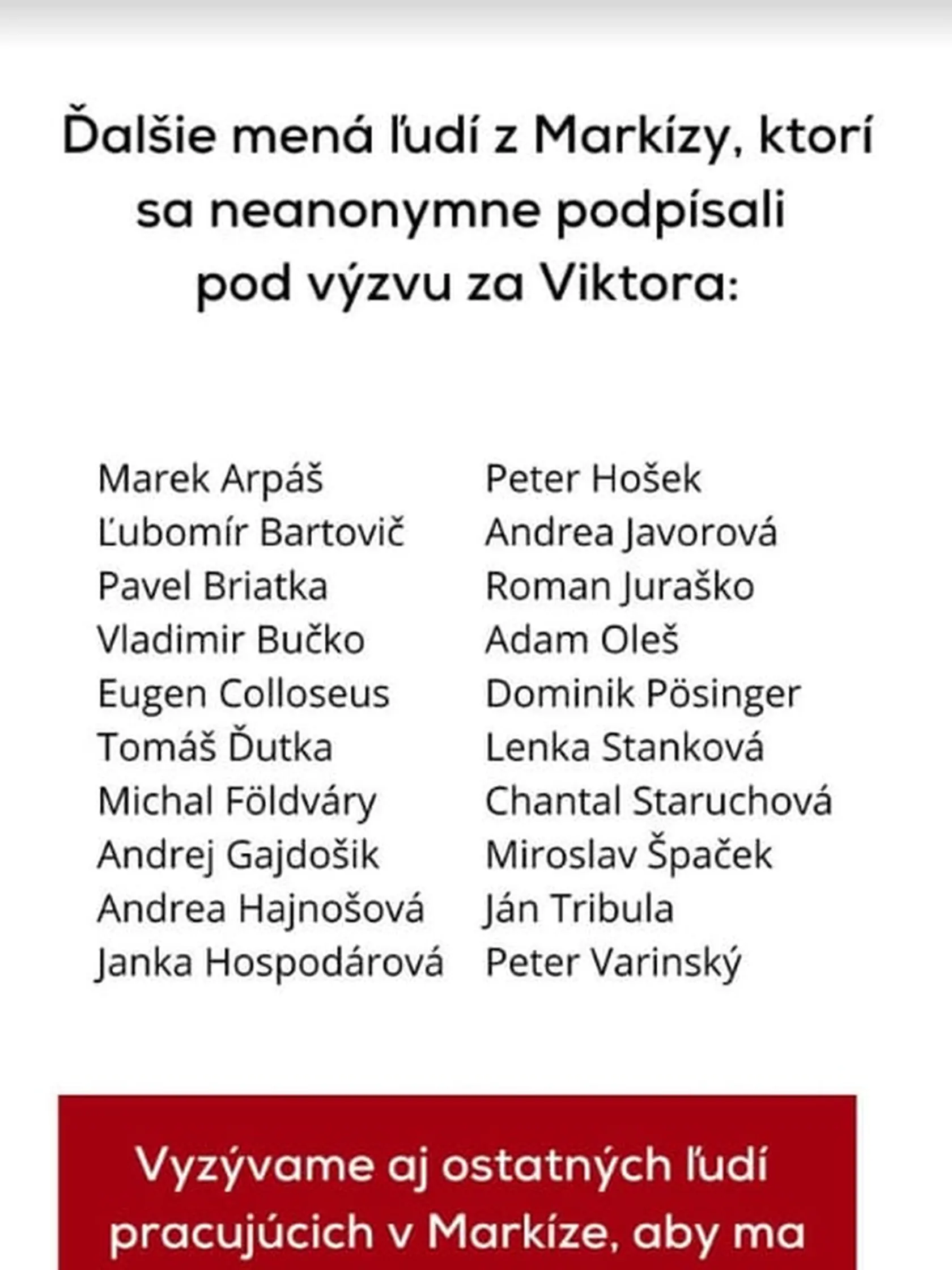 Kolegovia, ktorí sa postavili za Viktora Vinczeho. Ďalšie mená z markizáckejo spravodajstva zverejnila redaktorka a moderátorka Gabriela Kajtárová. 